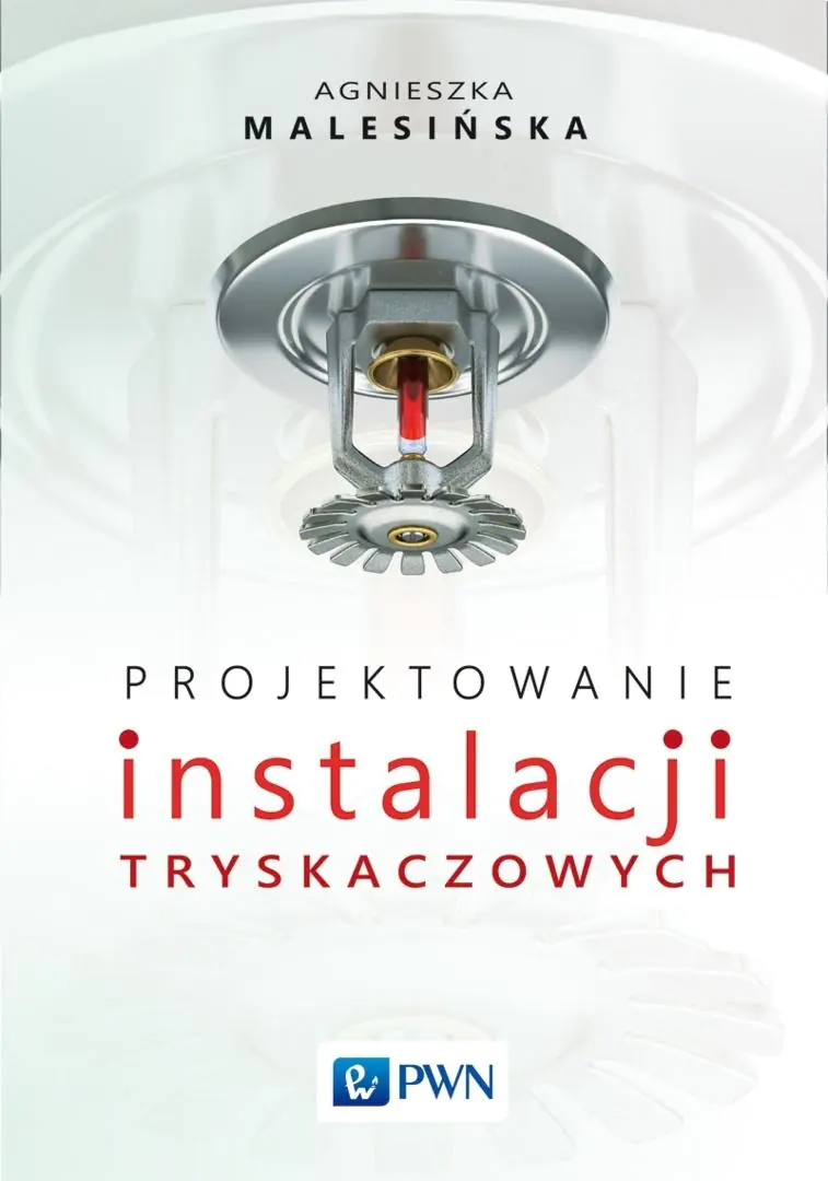 Książka - Projektowanie instalacji tryskaczowych
