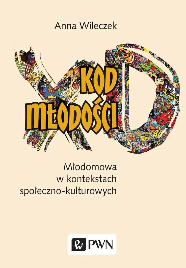 Książka - Kod młodości. Młodomowa w kontekstach społeczno-kulturowych