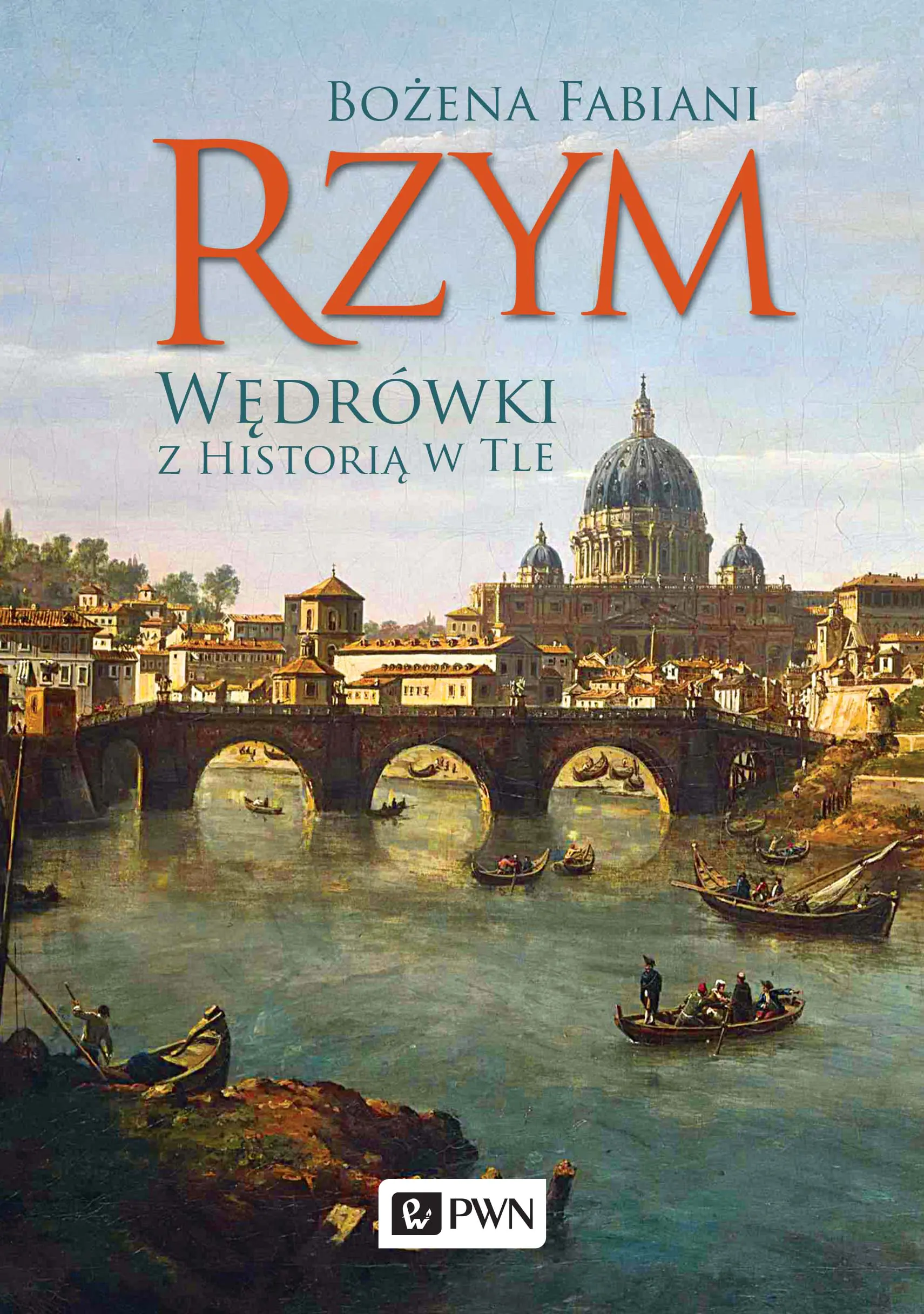 Książka - Rzym. Wędrówki z historią w tle