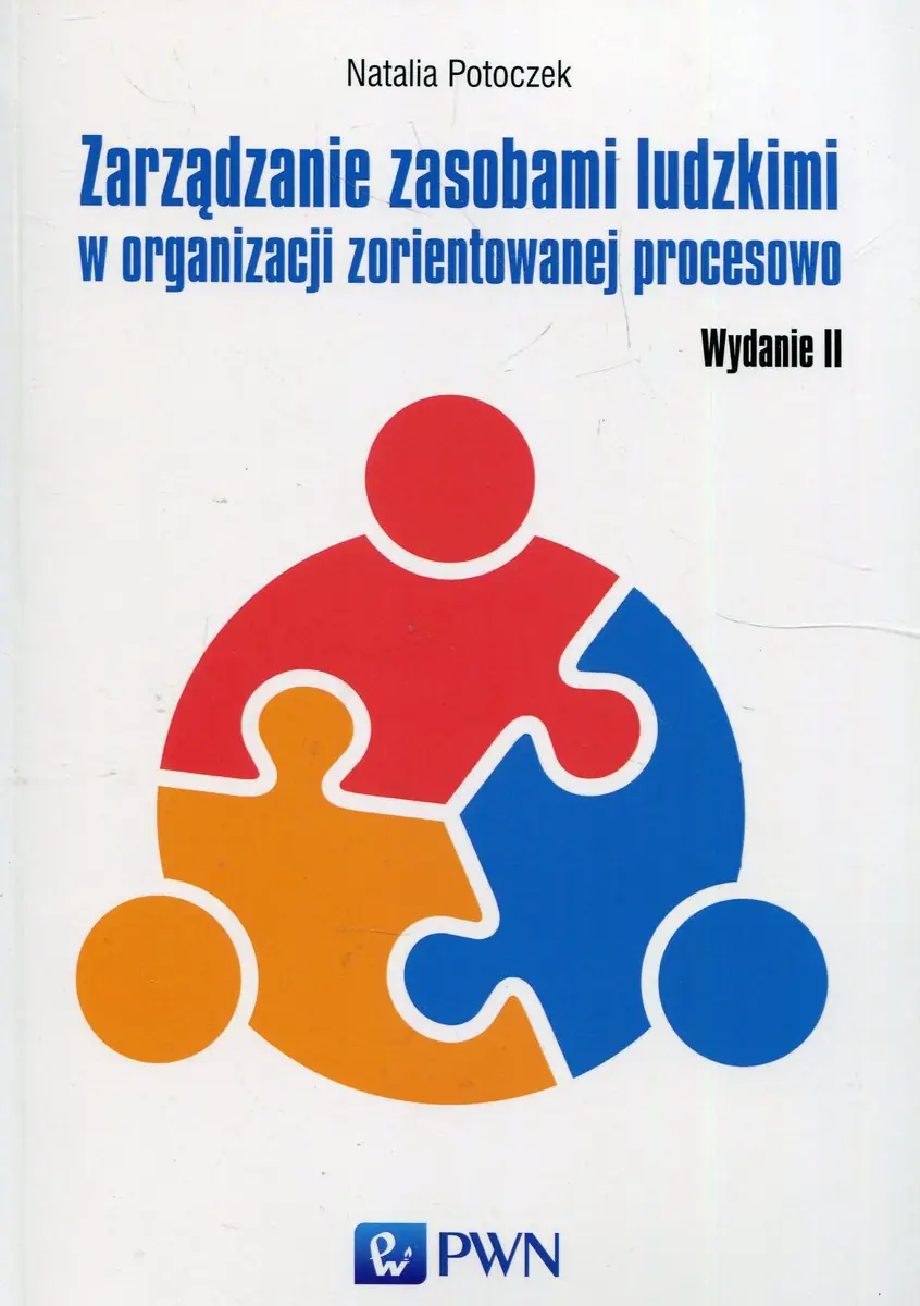 Książka - Zarządzanie zasobami ludzkimi w organizacji zorientowanej procesowo