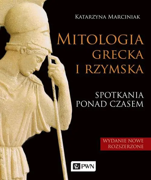 Książka - Mitologia grecka i rzymska. Spotkania ponad czasem