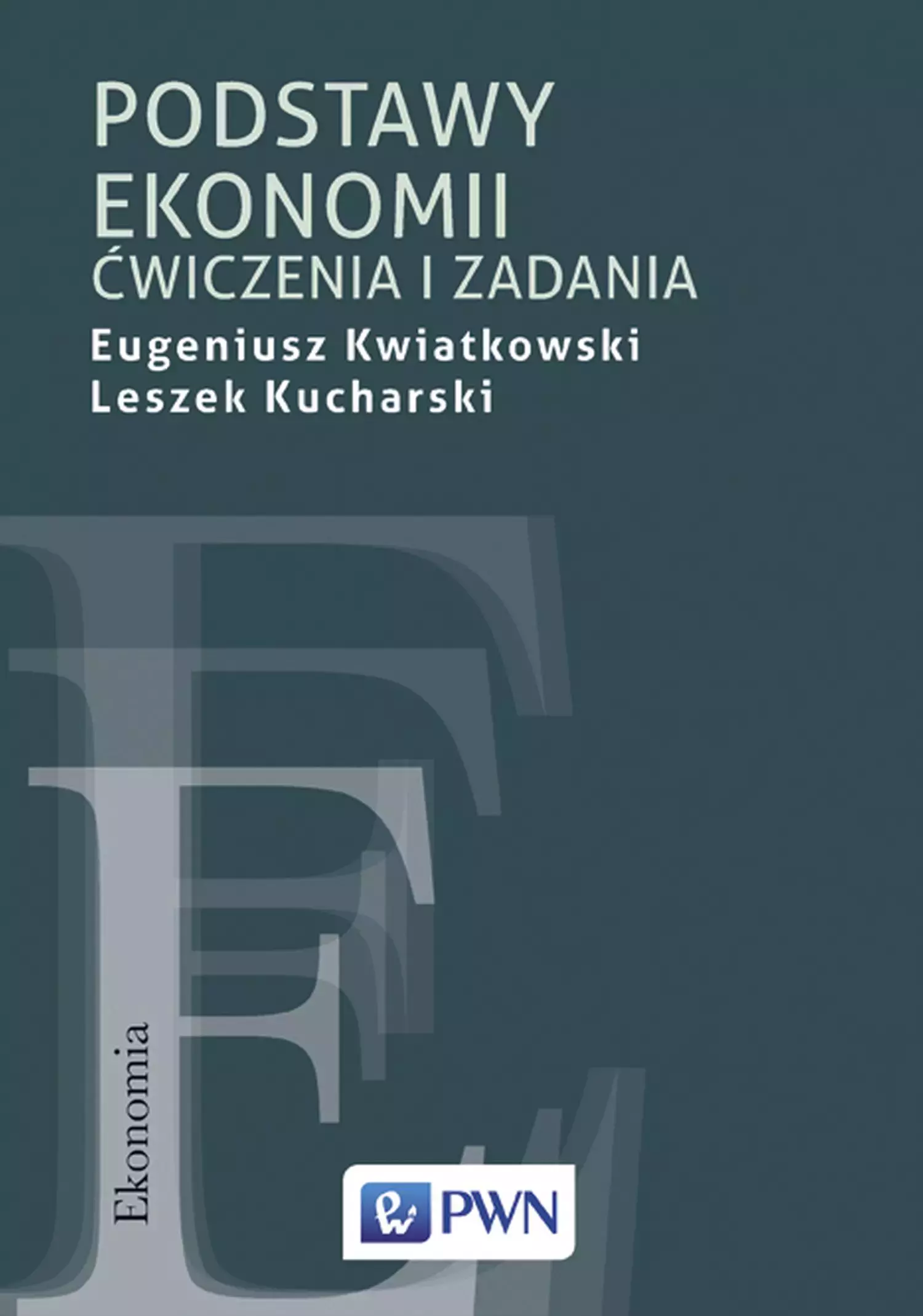 Książka - Podstawy ekonomii. Ćwiczenia i zadania