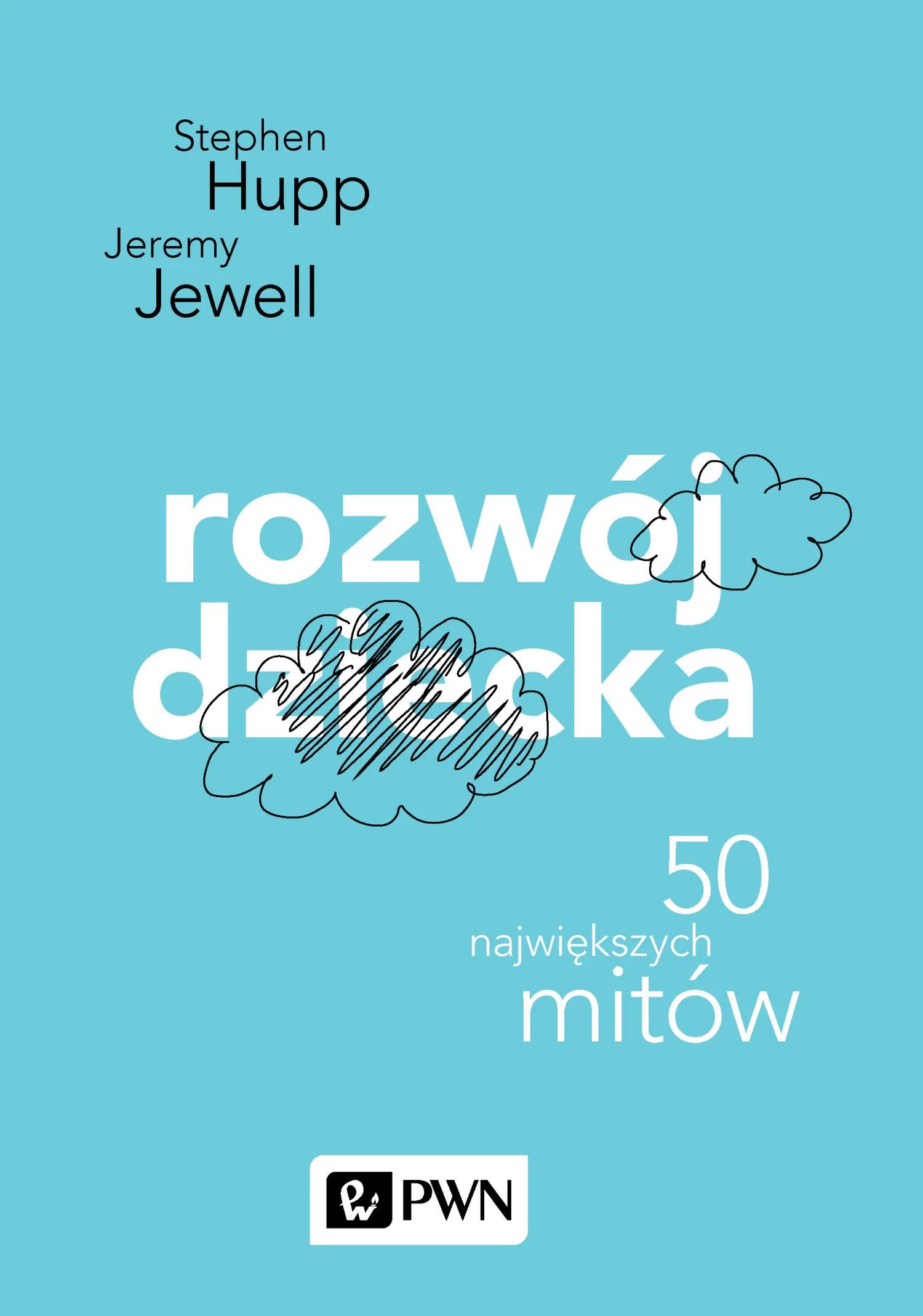 Książka - Rozwój dziecka. 50 największych mitów