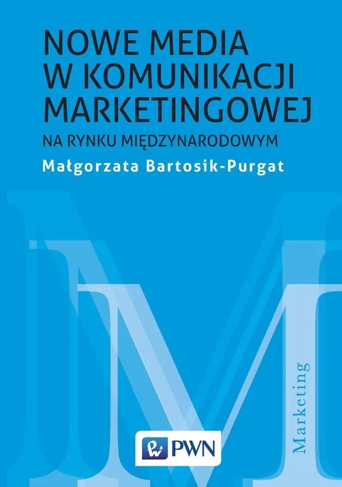 Książka - Nowe media w komunikacji marketingowej na rynku międzynarodowym