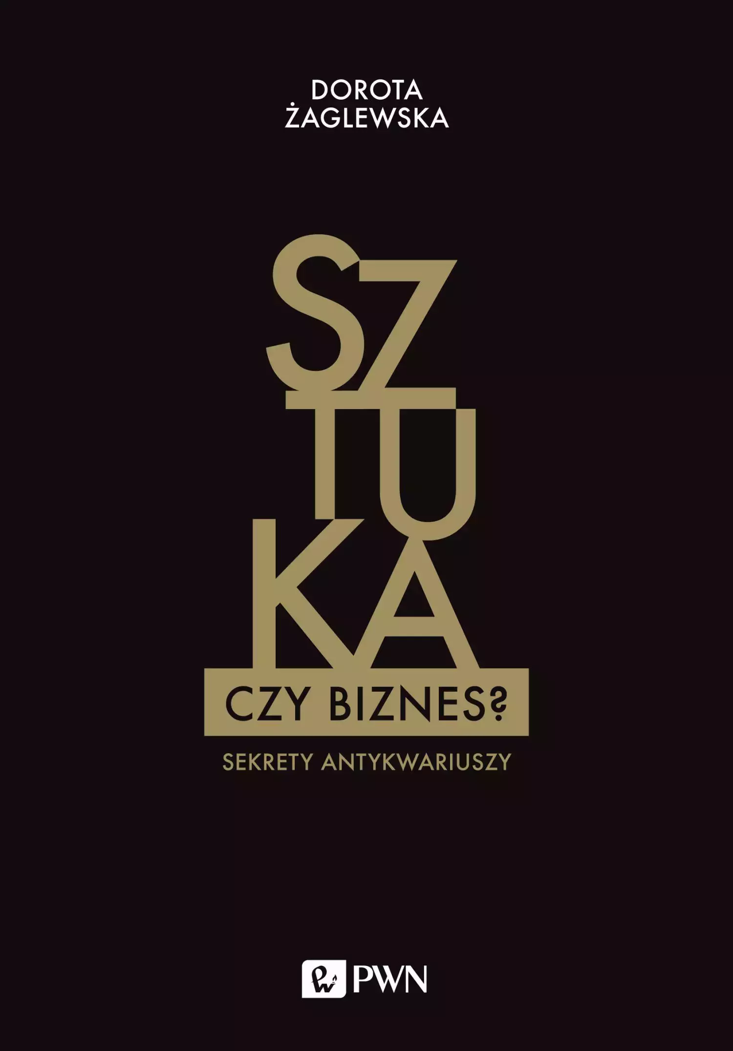 Książka - Sztuka czy biznes? Sekrety antykwariuszy