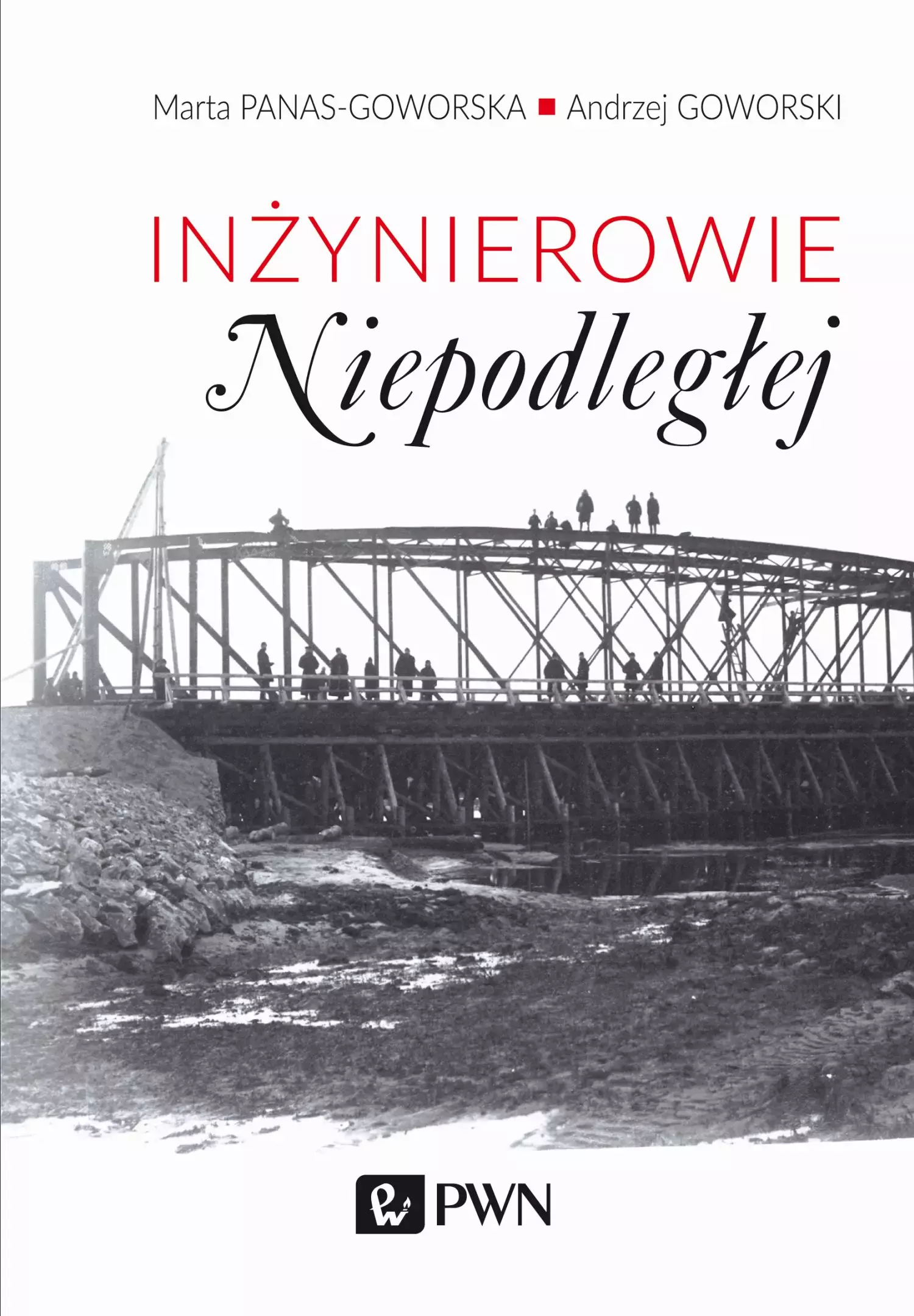 Książka - Inżynierowie Niepodległej