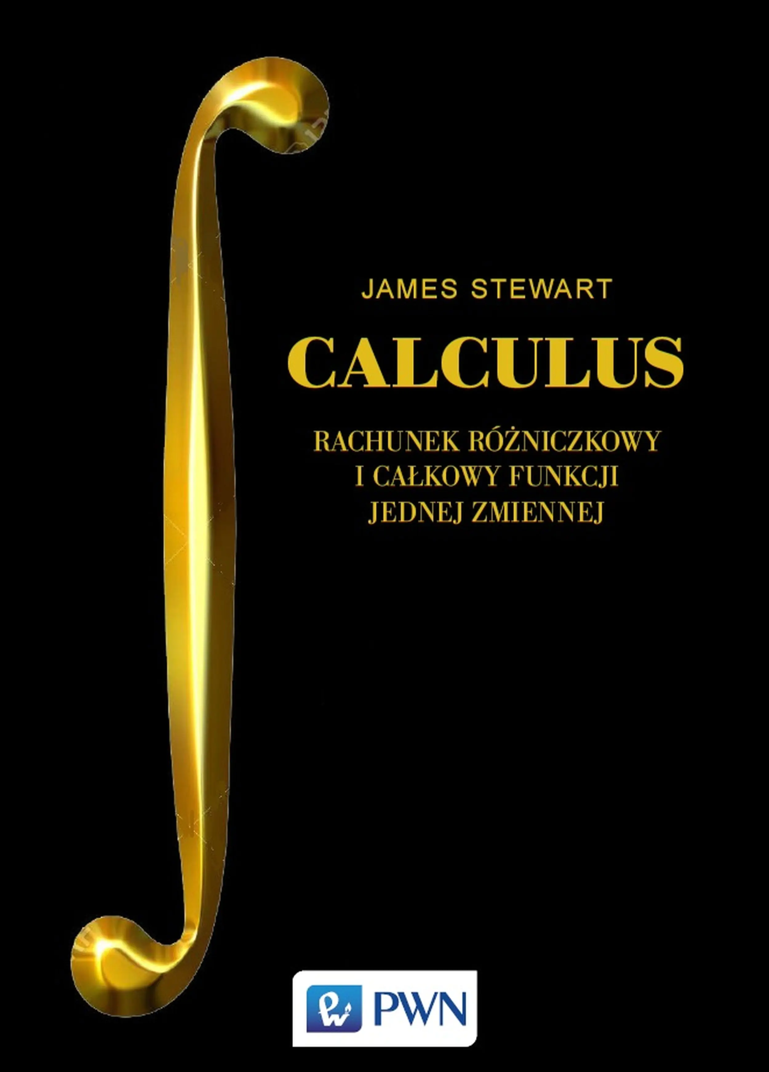Książka - CALCULUS. Rachunek różniczkowy i całkowy funkcji jednej zmiennej