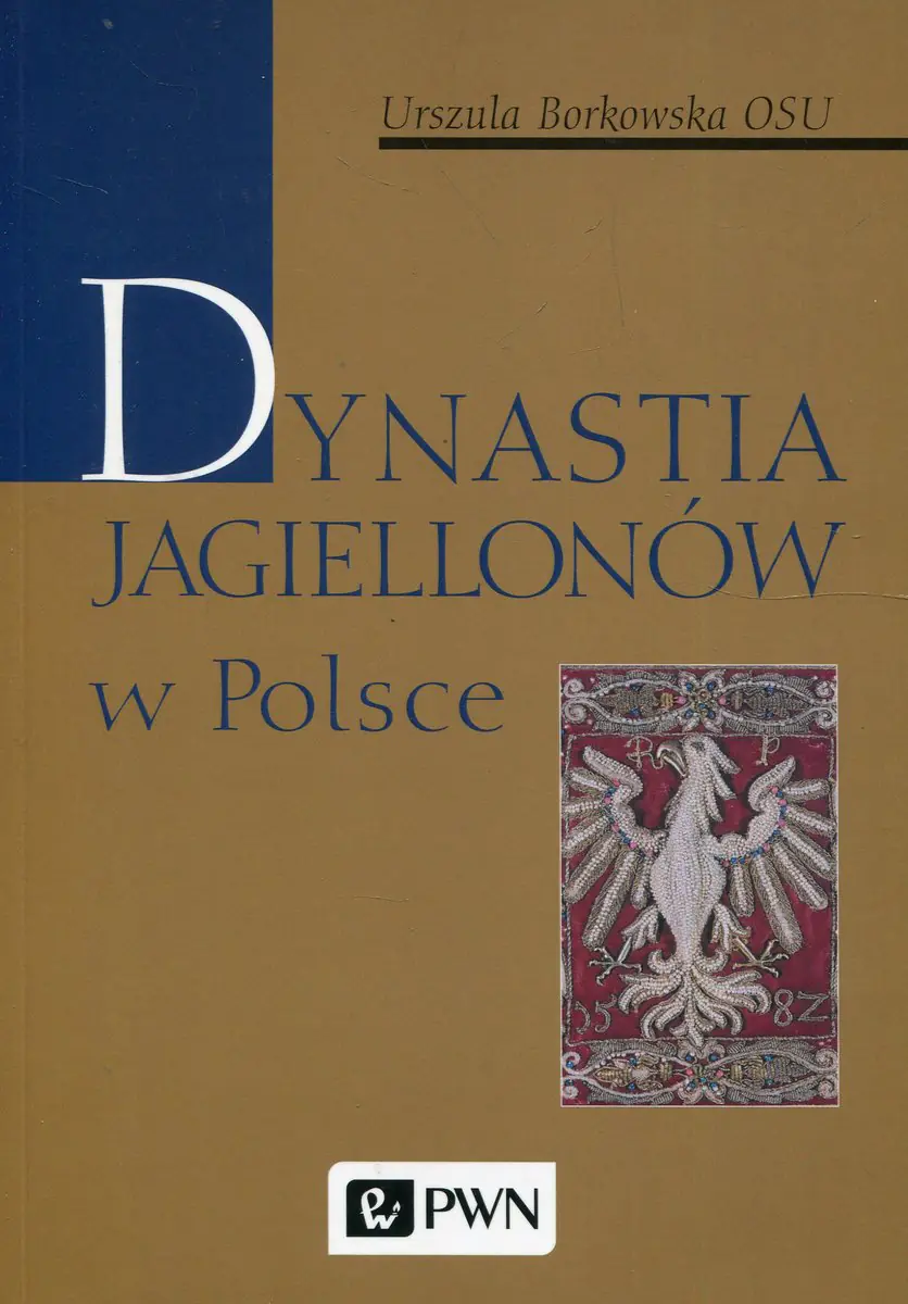 Książka - Dynastia Jagiellonów w Polsce