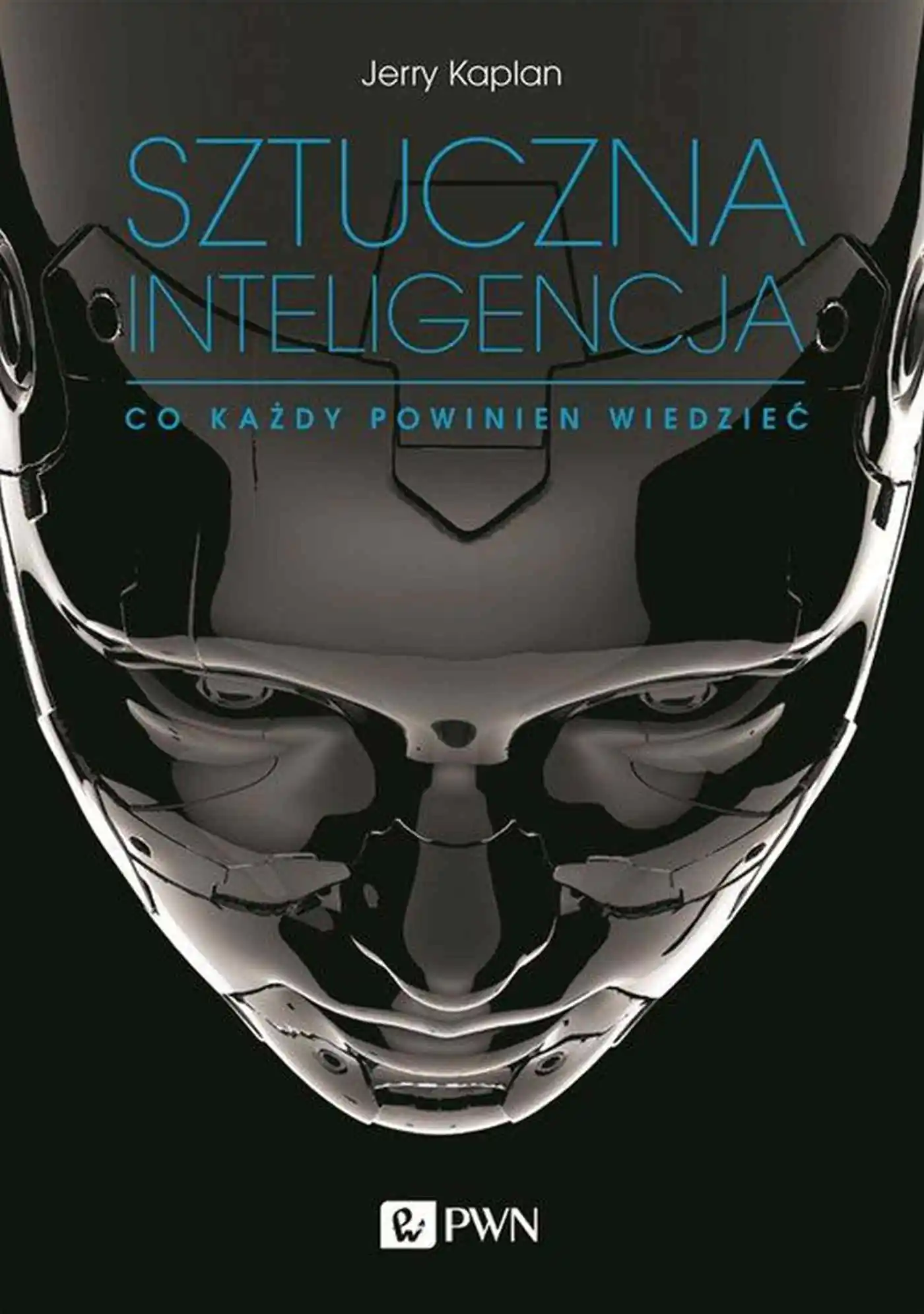 Książka - Sztuczna inteligencja. Co każdy powinien wiedzieć