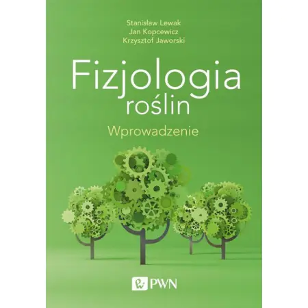 Fizjologia roślin. Wprowadzenie