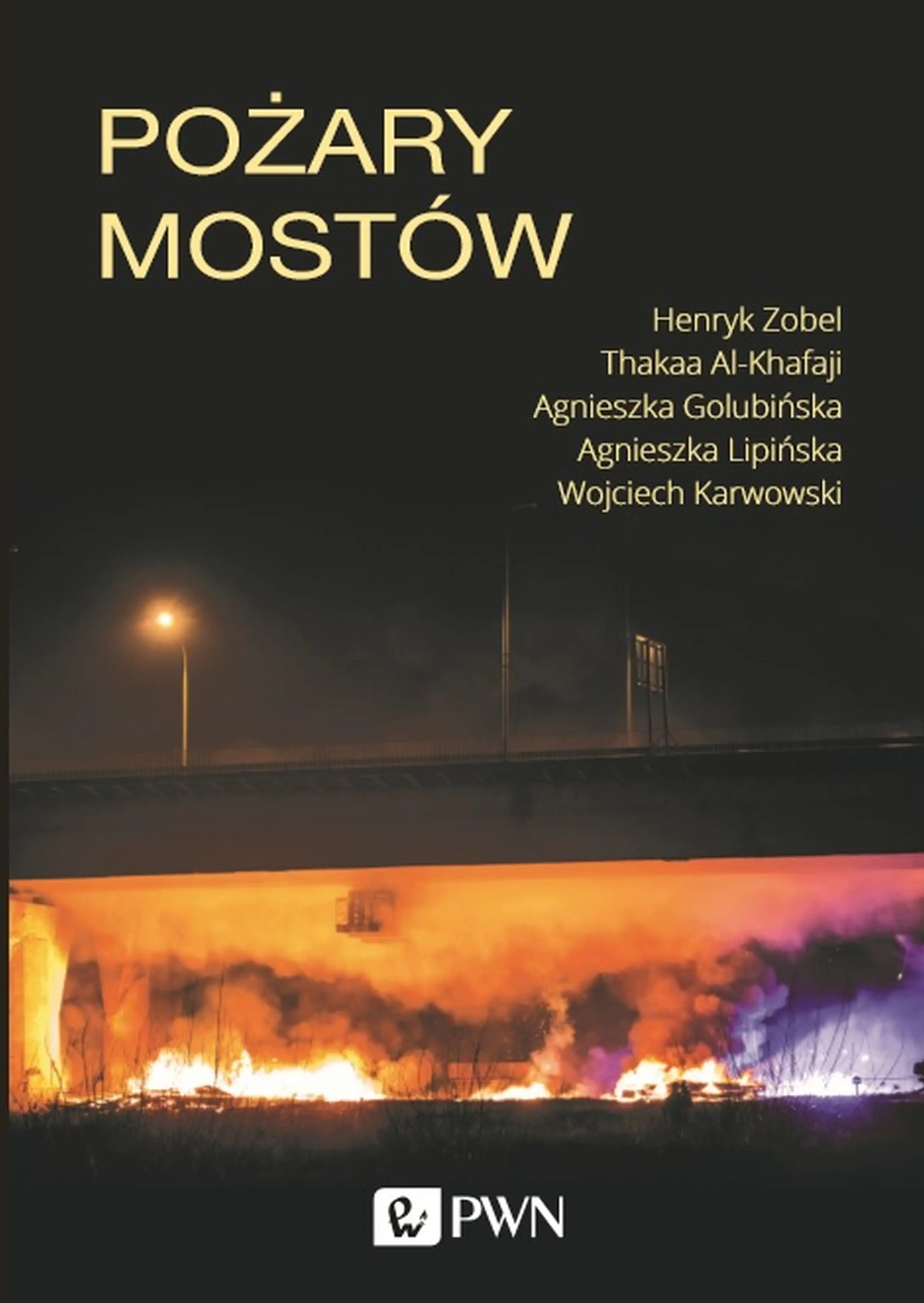 Książka - Pożary mostów