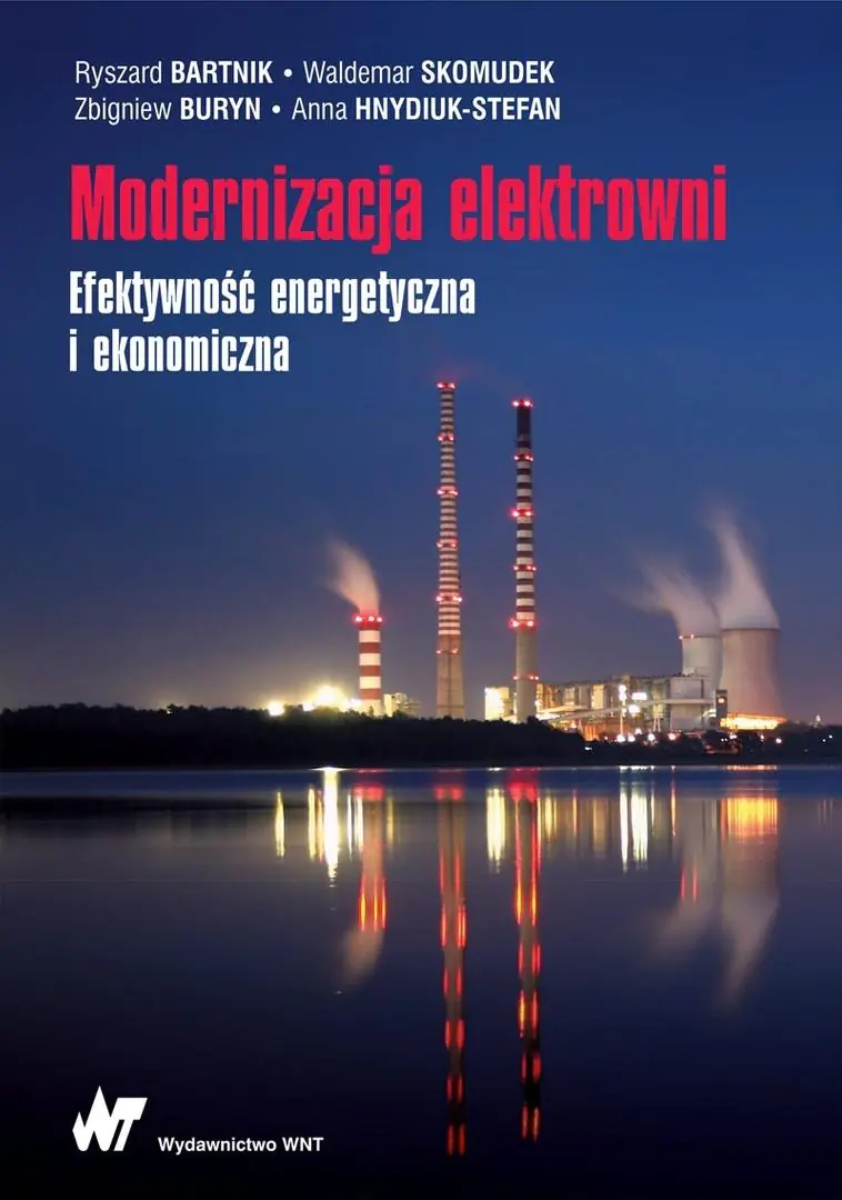Książka - Modernizacja elektrowni. Efektywność energetyczna i ekonomiczna