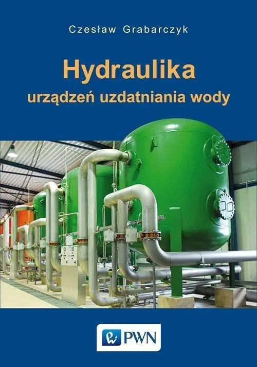 Książka - Hydraulika urządzeń uzdatniania wody