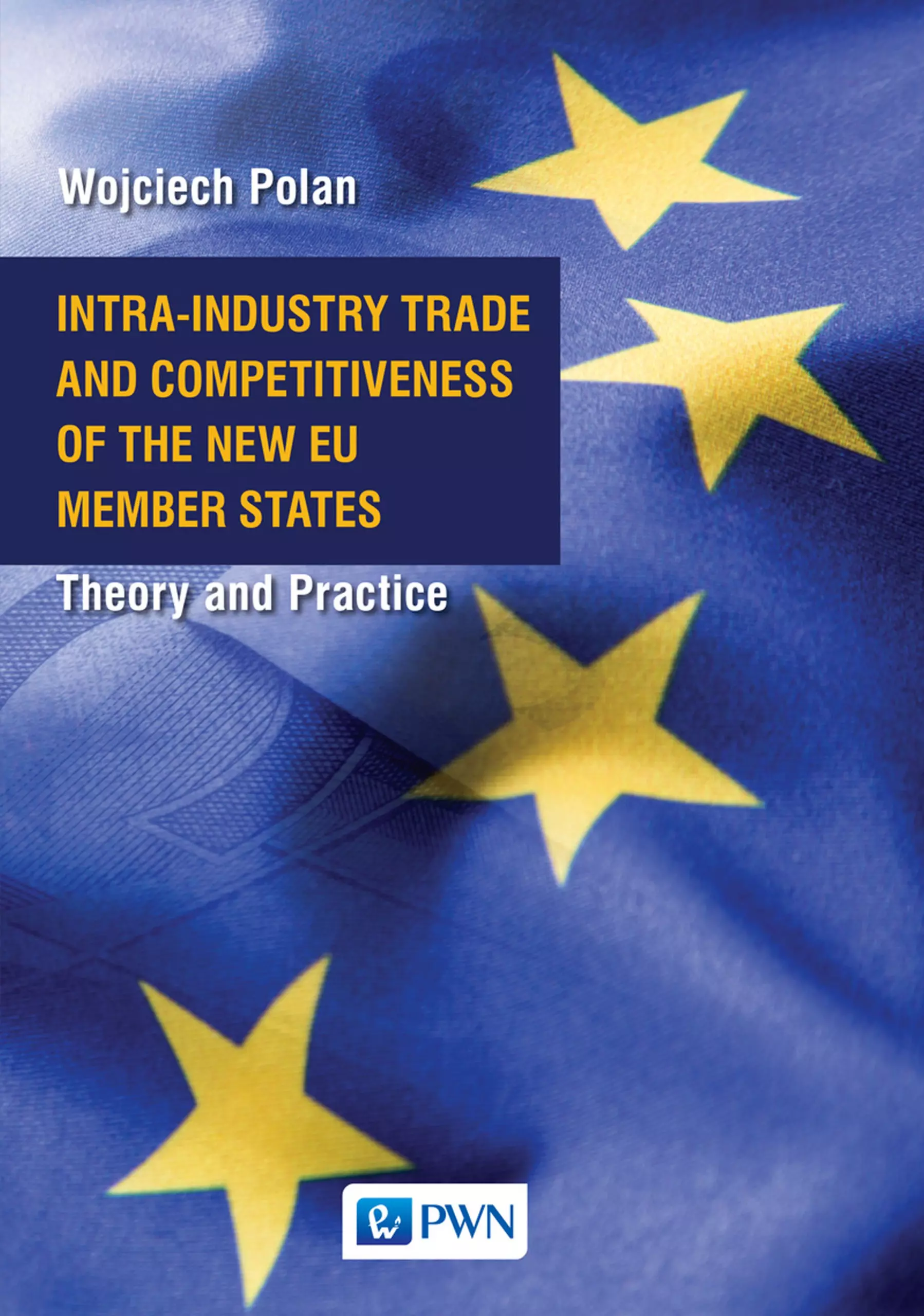 Książka - Intra-Industry Trade and Competitiveness of the New EU Member States