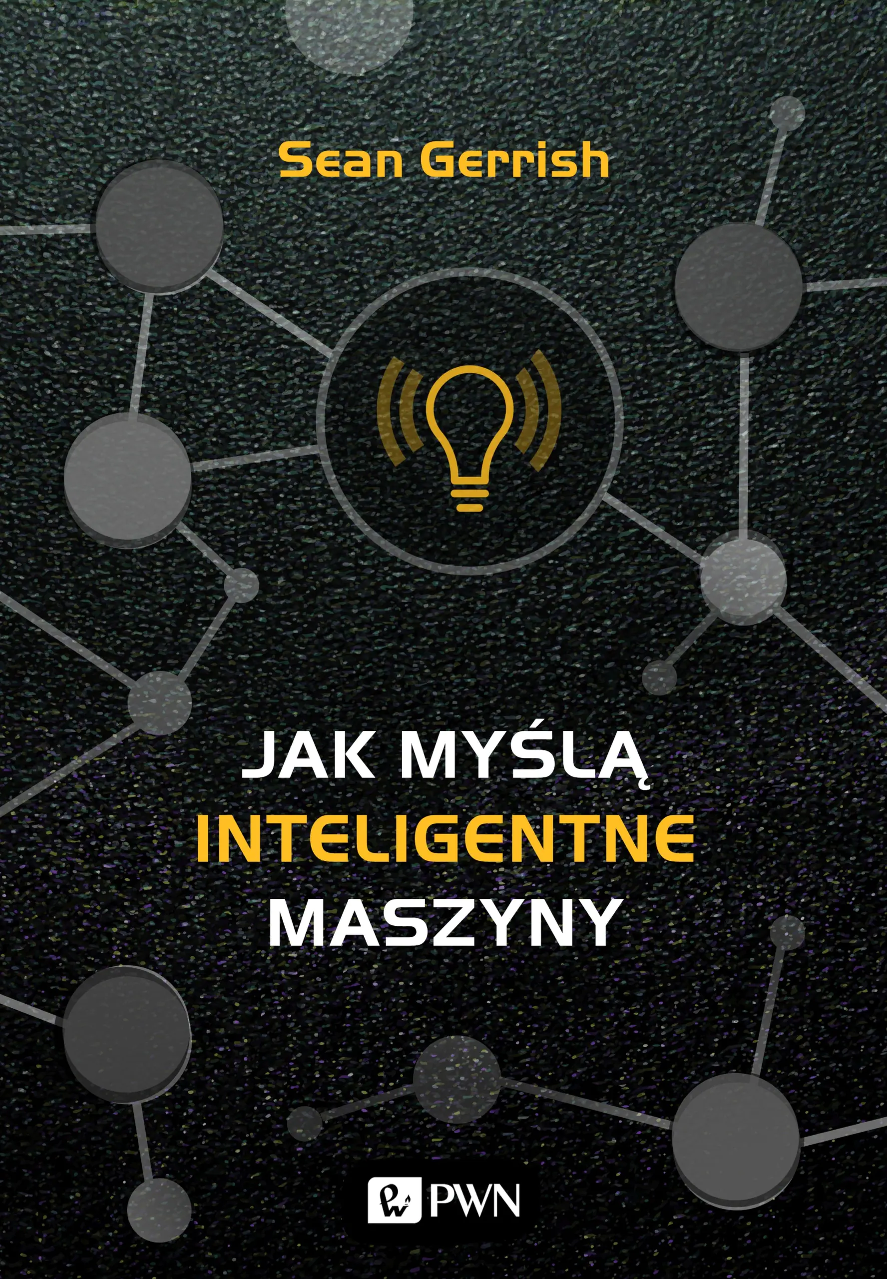 Książka - Jak myślą inteligentne maszyny