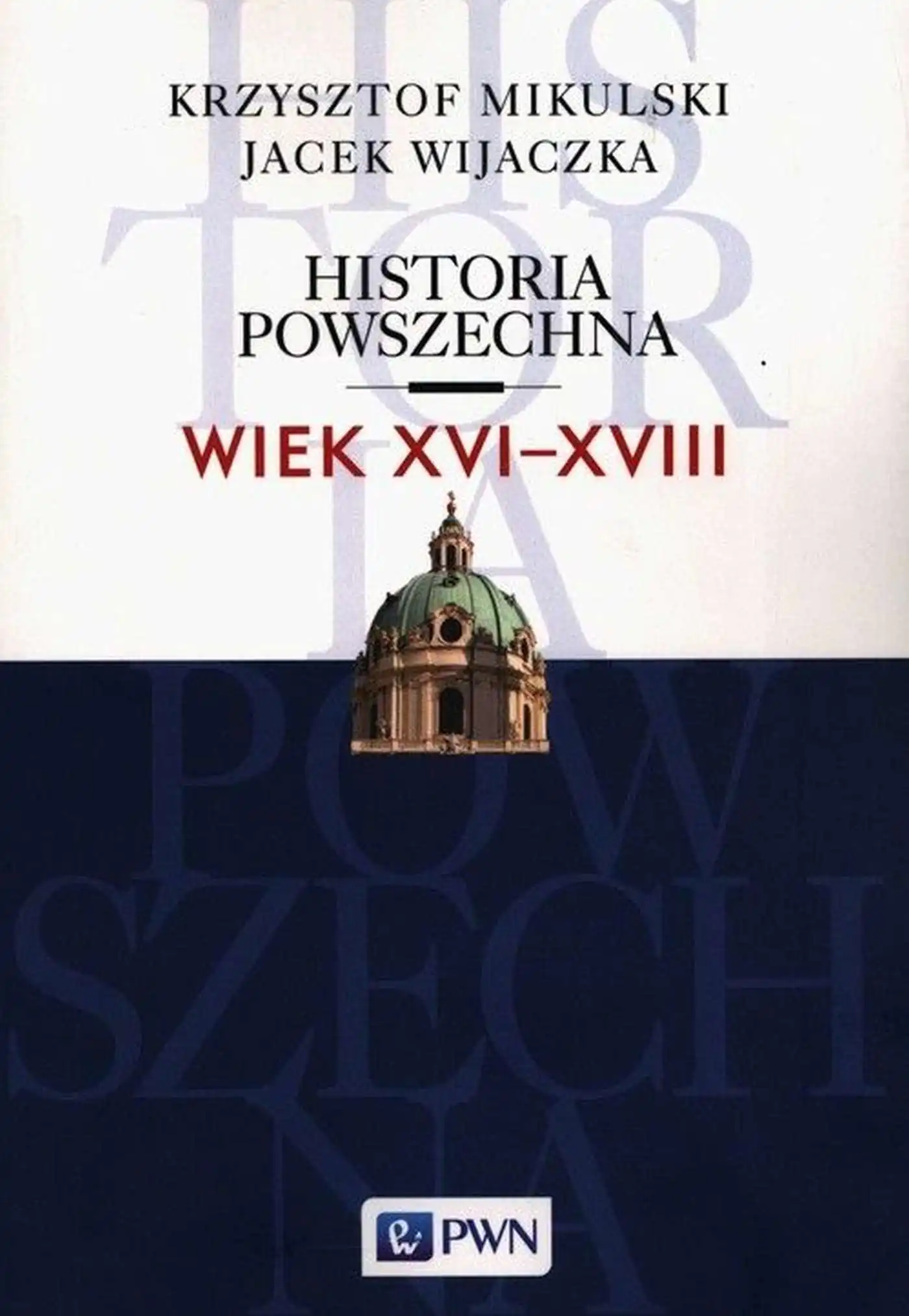 Książka - Historia powszechna. Wiek XVI-XVIII