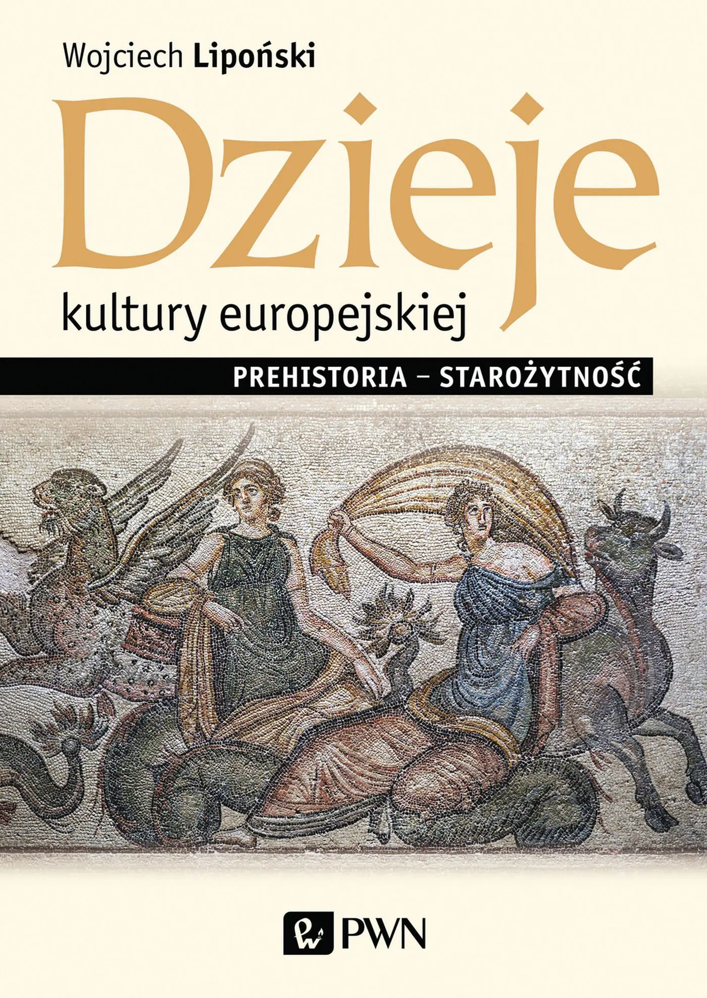 Książka - Dzieje kultury europejskiej. Prehistoria - Starożytność