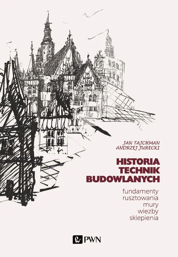 Książka - Historia technik budowlanych