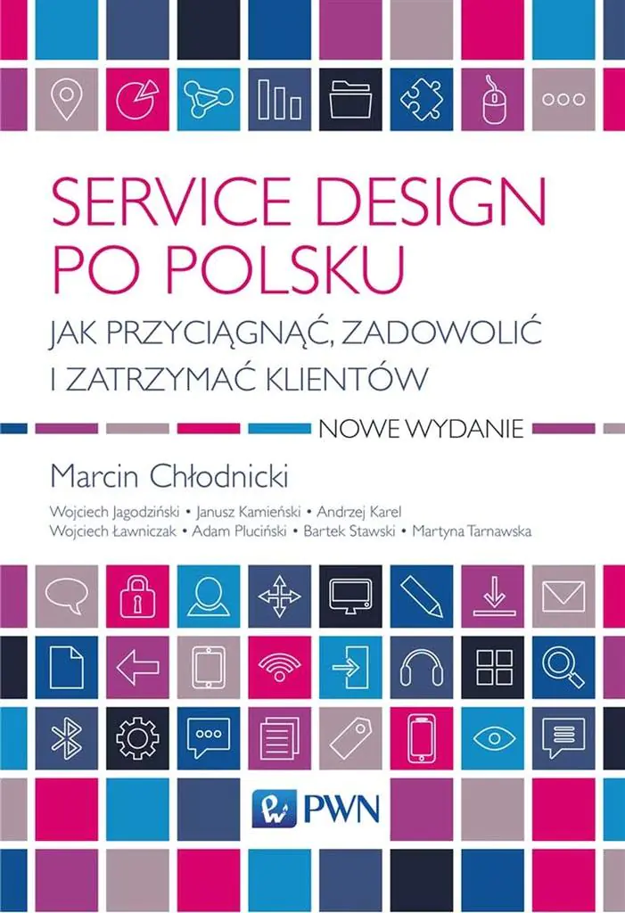 Książka - Service design po polsku. Jak przyciągnąć, zadowolić i zatrzymać klientów
