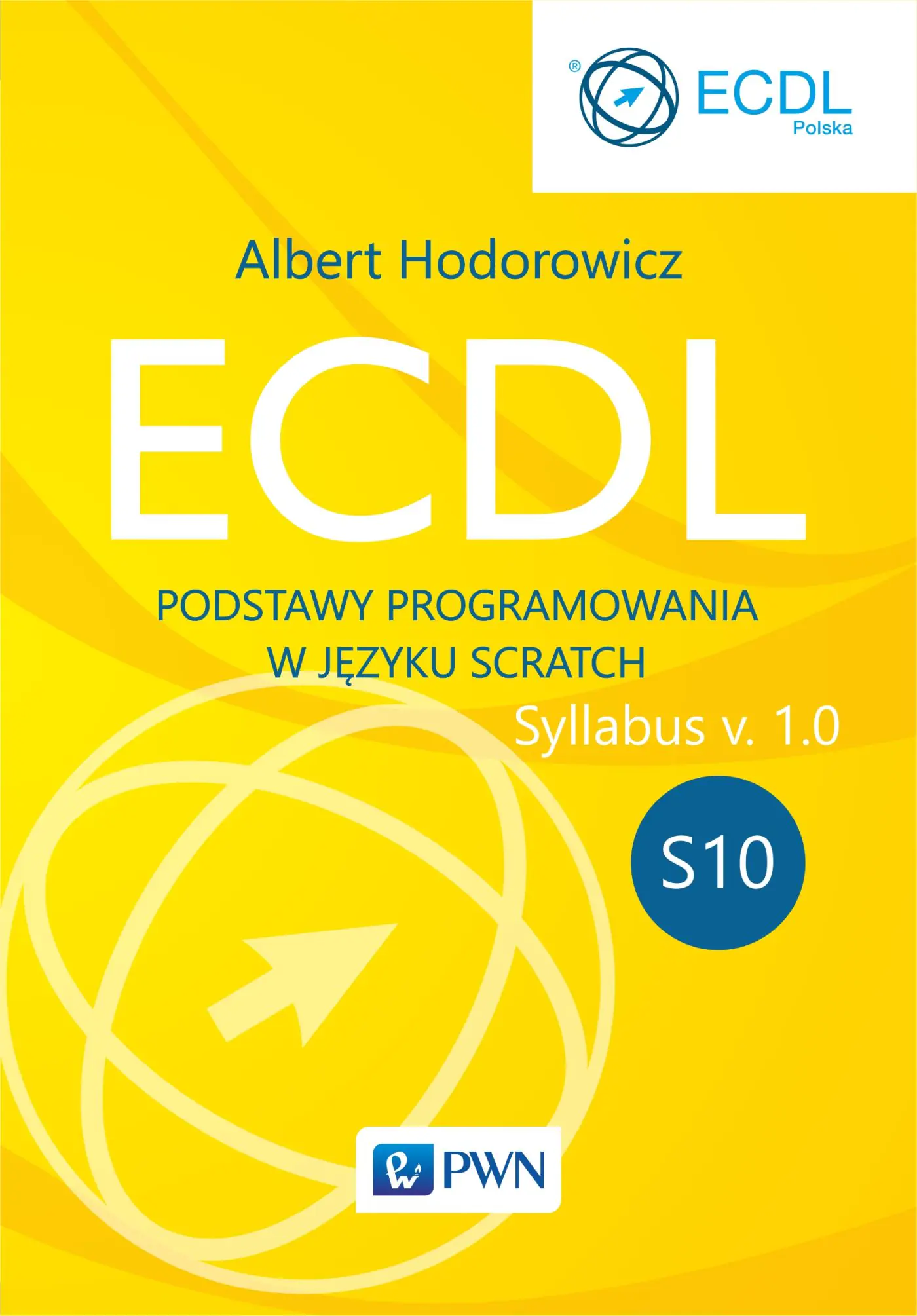 Książka - ECDL S10. Podstawy programowania w języku Scratch