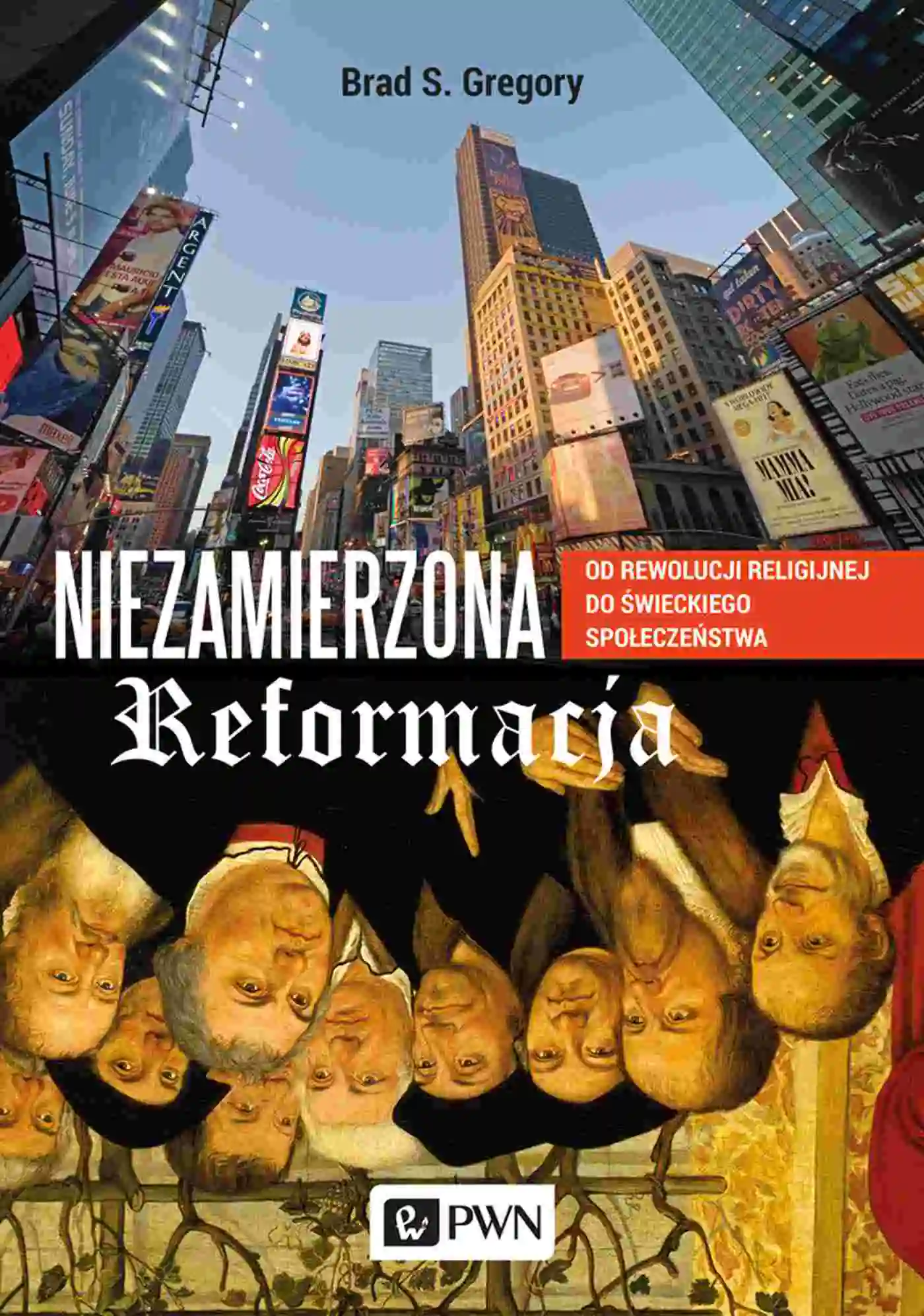 Książka - Niezamierzona reformacja