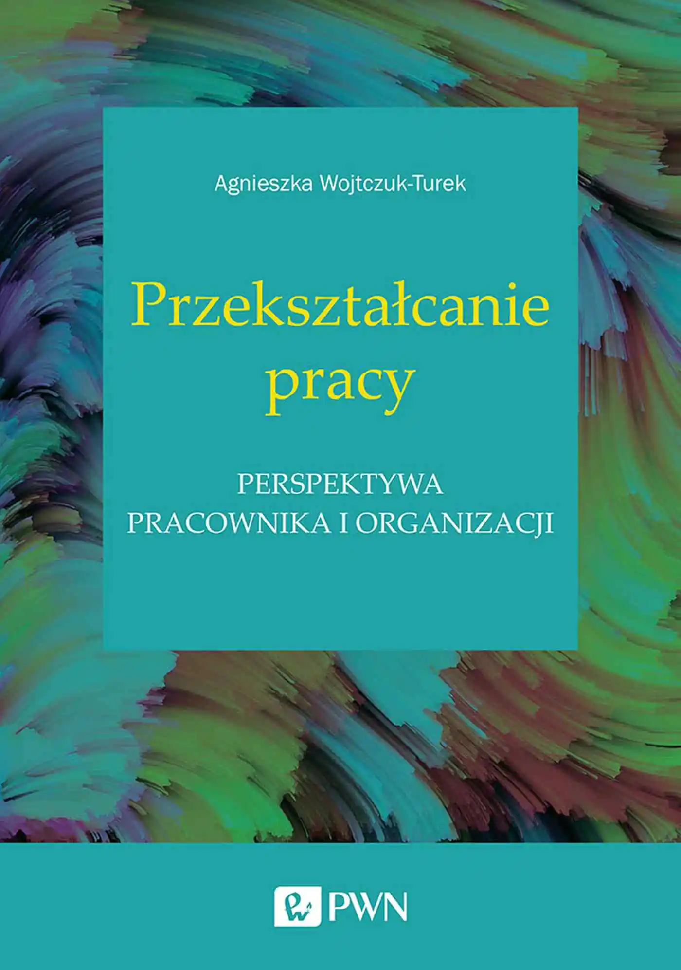 Książka - Przekształcanie pracy