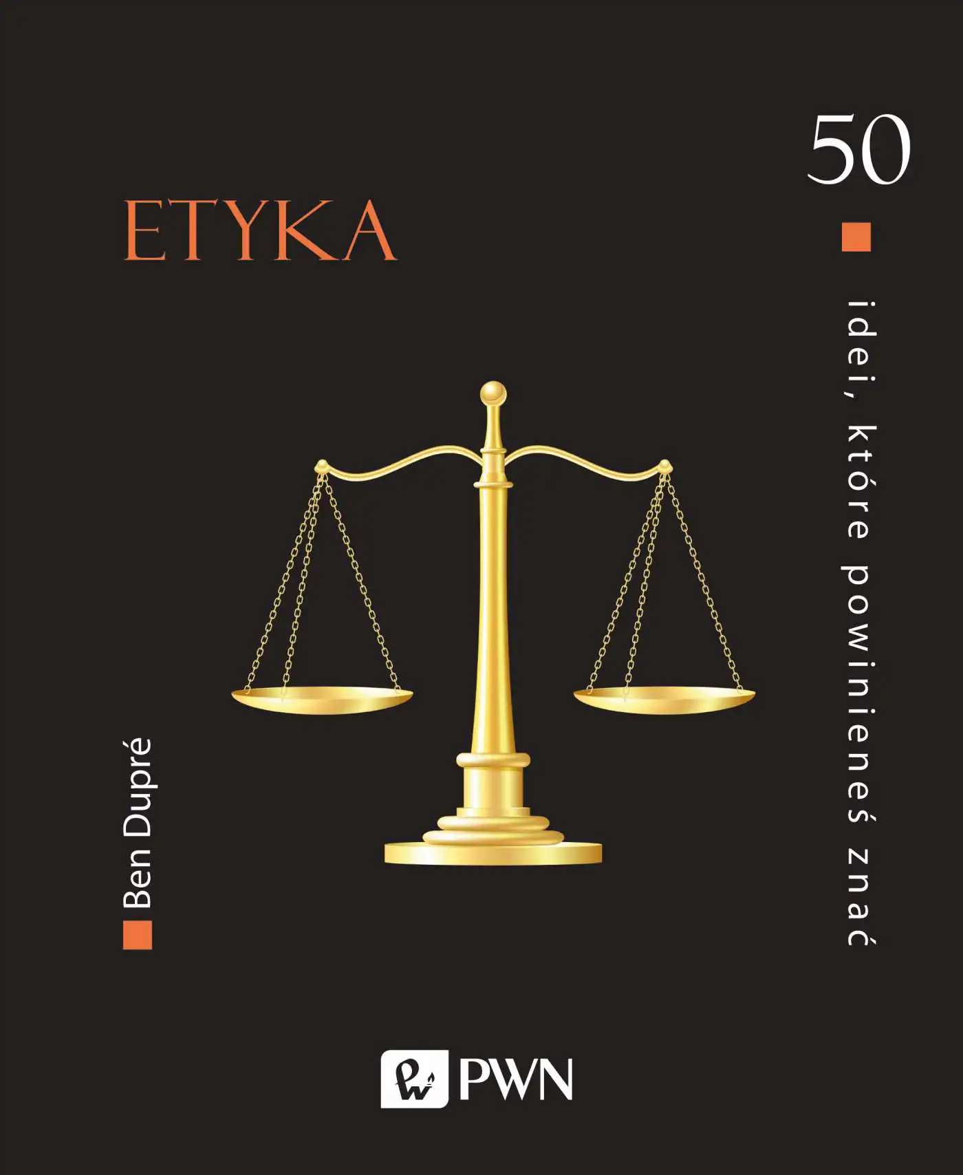 Książka - Etyka. 50 idei które powinieneś znać