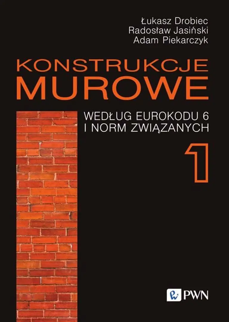 Książka - Konstrukcje murowe według Eurokodu 6 i norm związanych. Tom 1 + CD