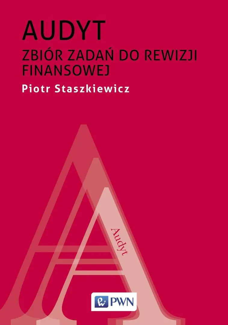 Książka - Audyt Zbiór zadań do rewizji finansowej