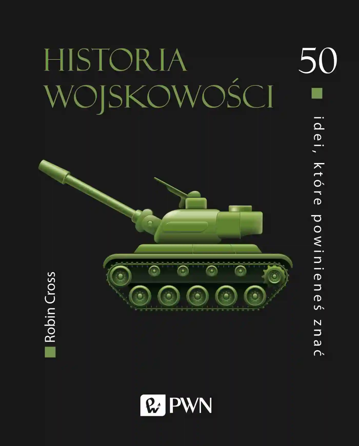 Książka - Historia wojskowości. 50 idei, które powinieneś znać
