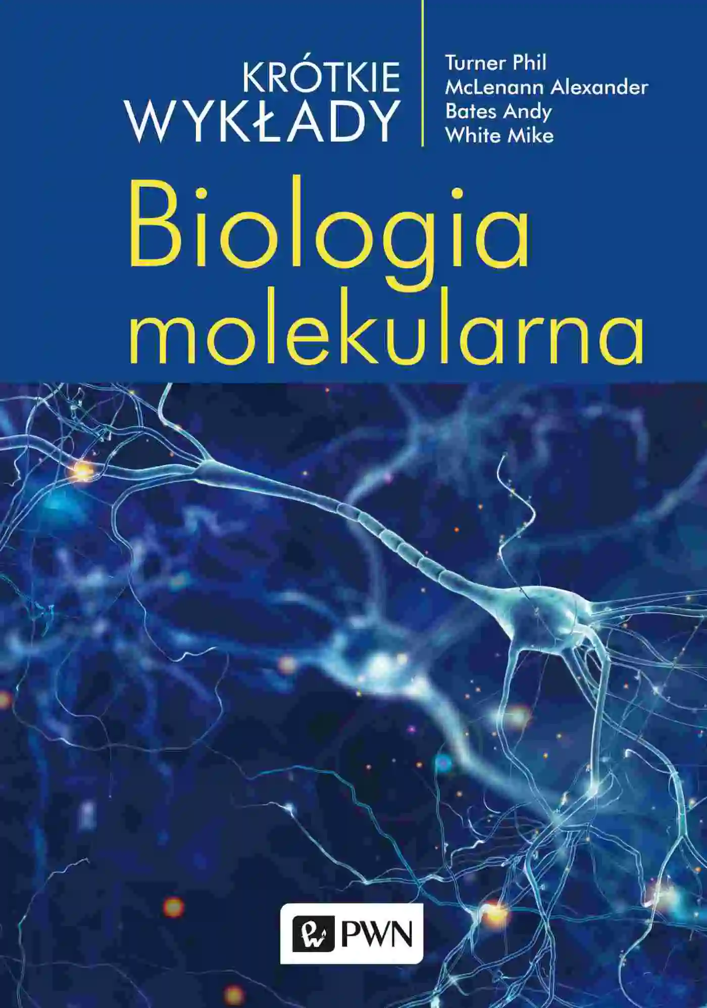 Książka - Krótkie wykłady. Biologia molekularna