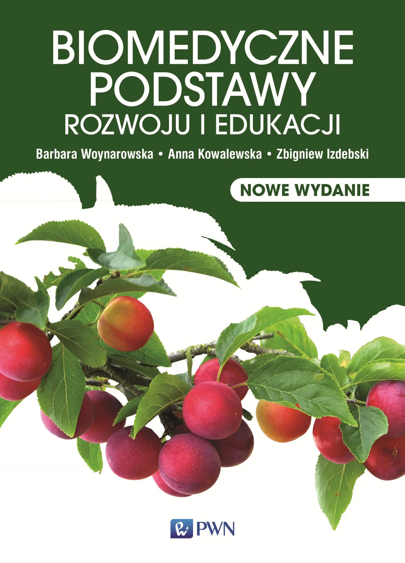 Książka - Biomedyczne podstawy rozwoju i edukacji