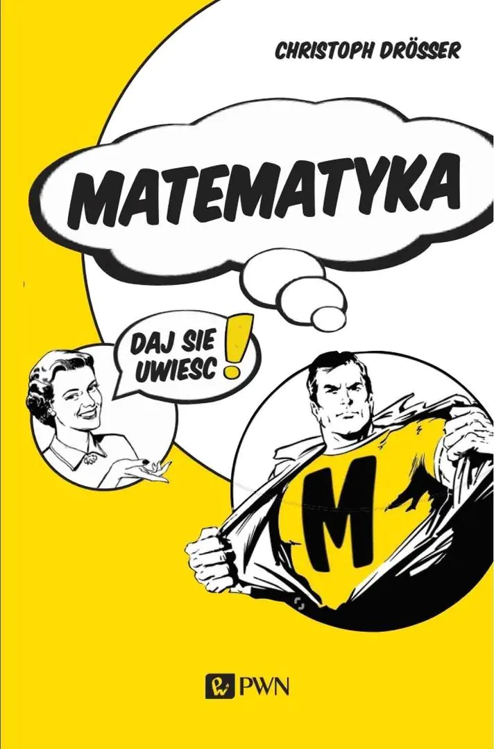 Książka - Matematyka Daj się uwieść!