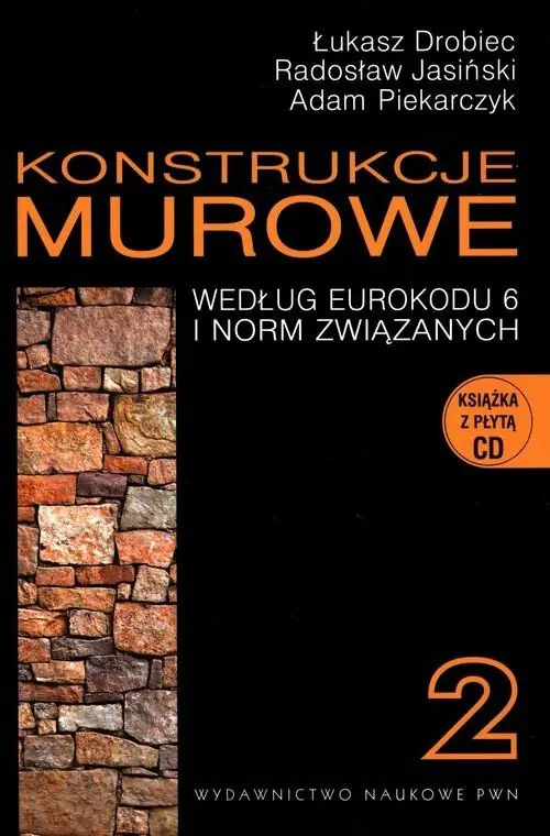 Książka - Konstrukcje murowe. Według eurokodu 6 i norm związanych. Część 2 + CD