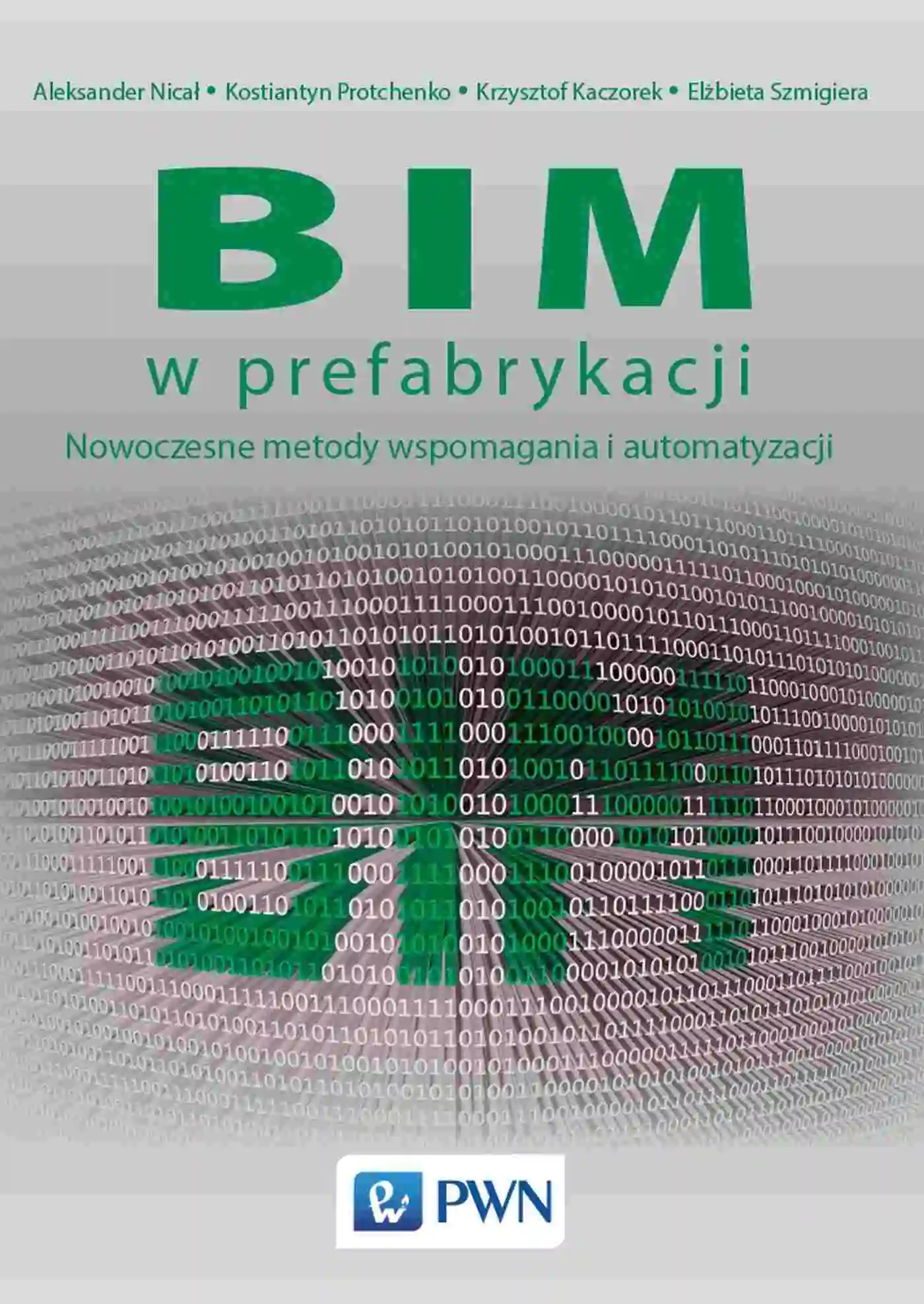 Książka - BIM w prefabrykacji. Nowoczesne metody wspomagania i automatyzacji