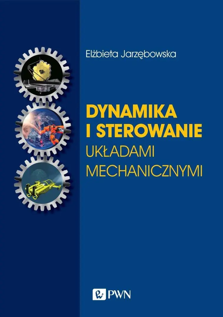 Książka - Dynamika i sterowanie układami mechanicznymi