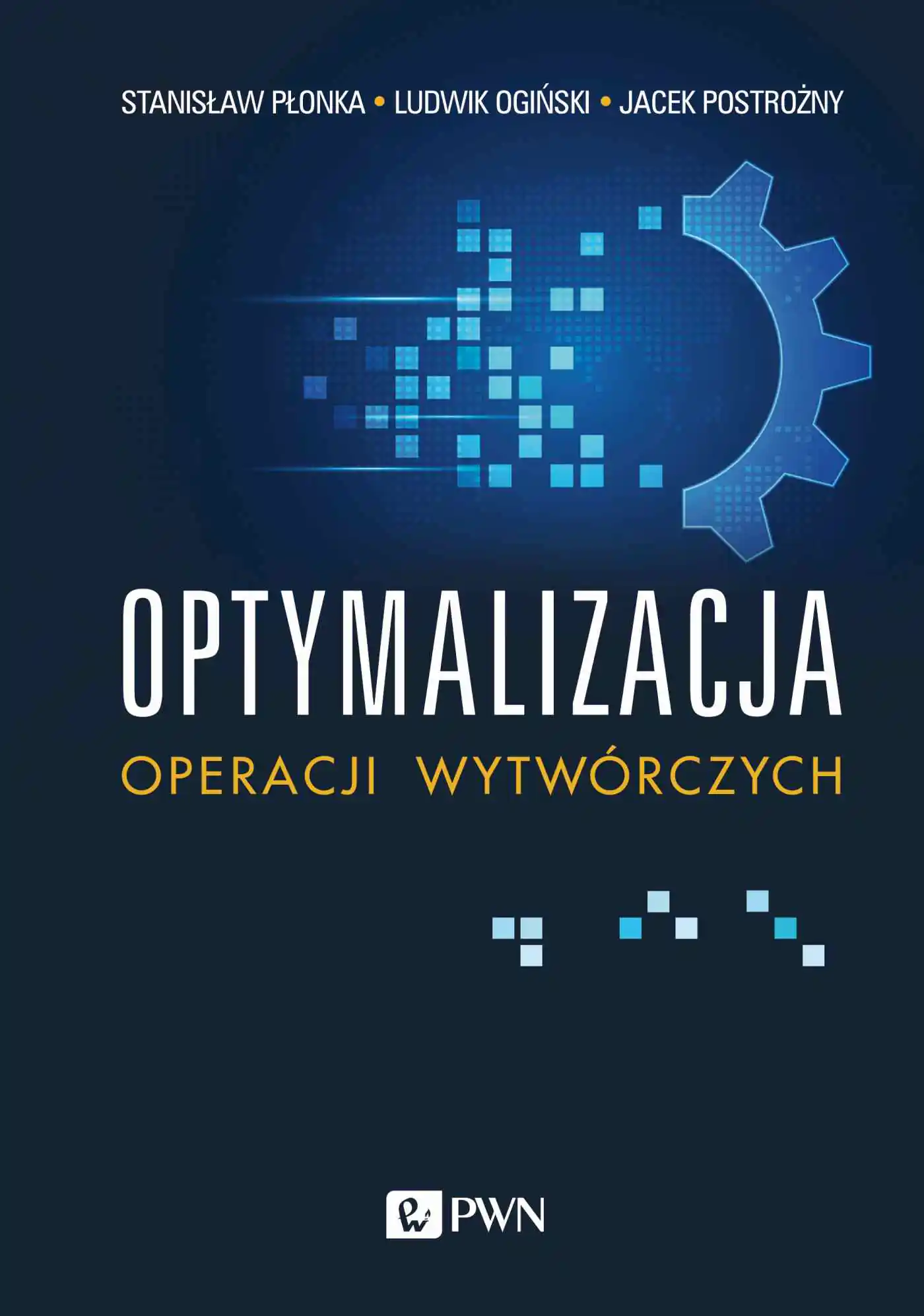 Książka - Optymalizacja operacji wytwórczych
