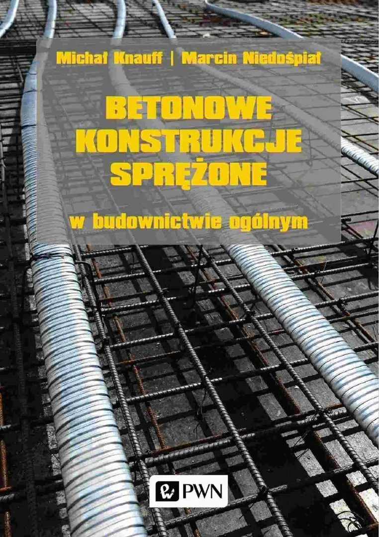 Książka - Betonowe konstrukcje sprężone w budownictwie ogólnym