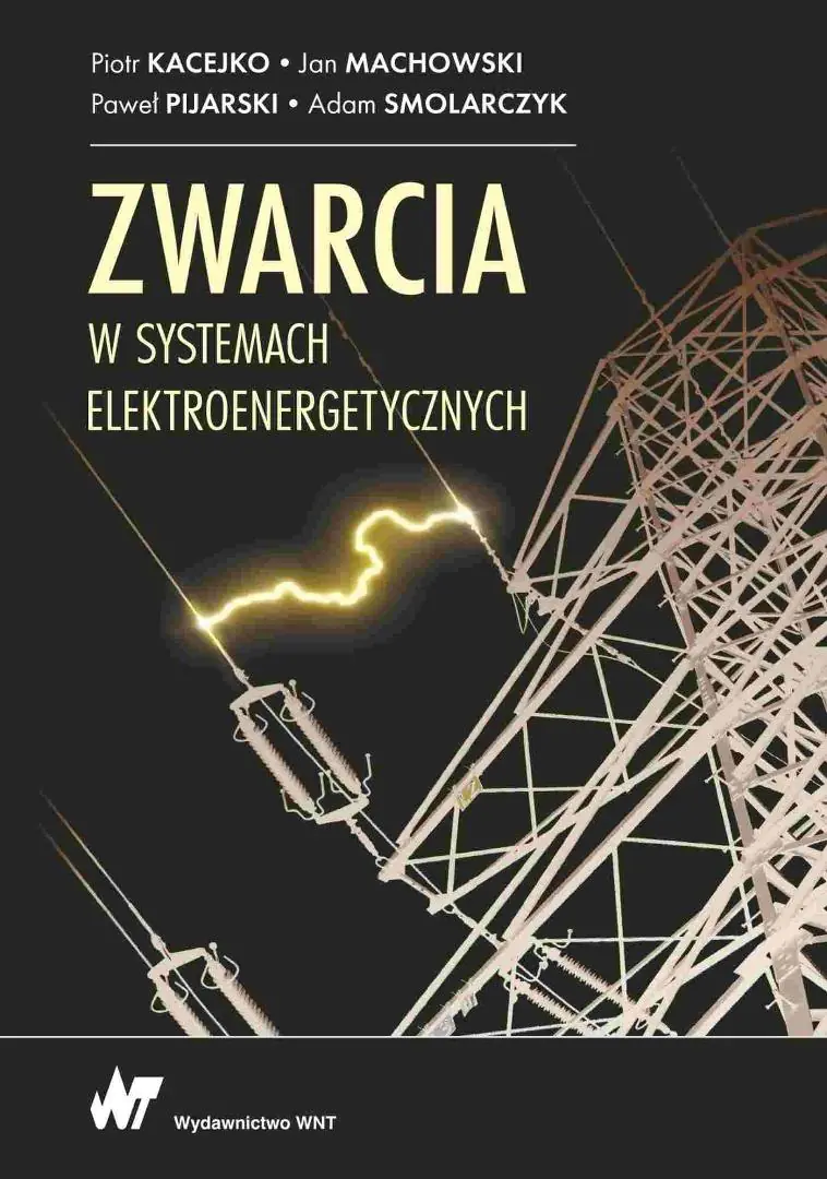 Książka - Zwarcia w systemach elektroenergetycznych