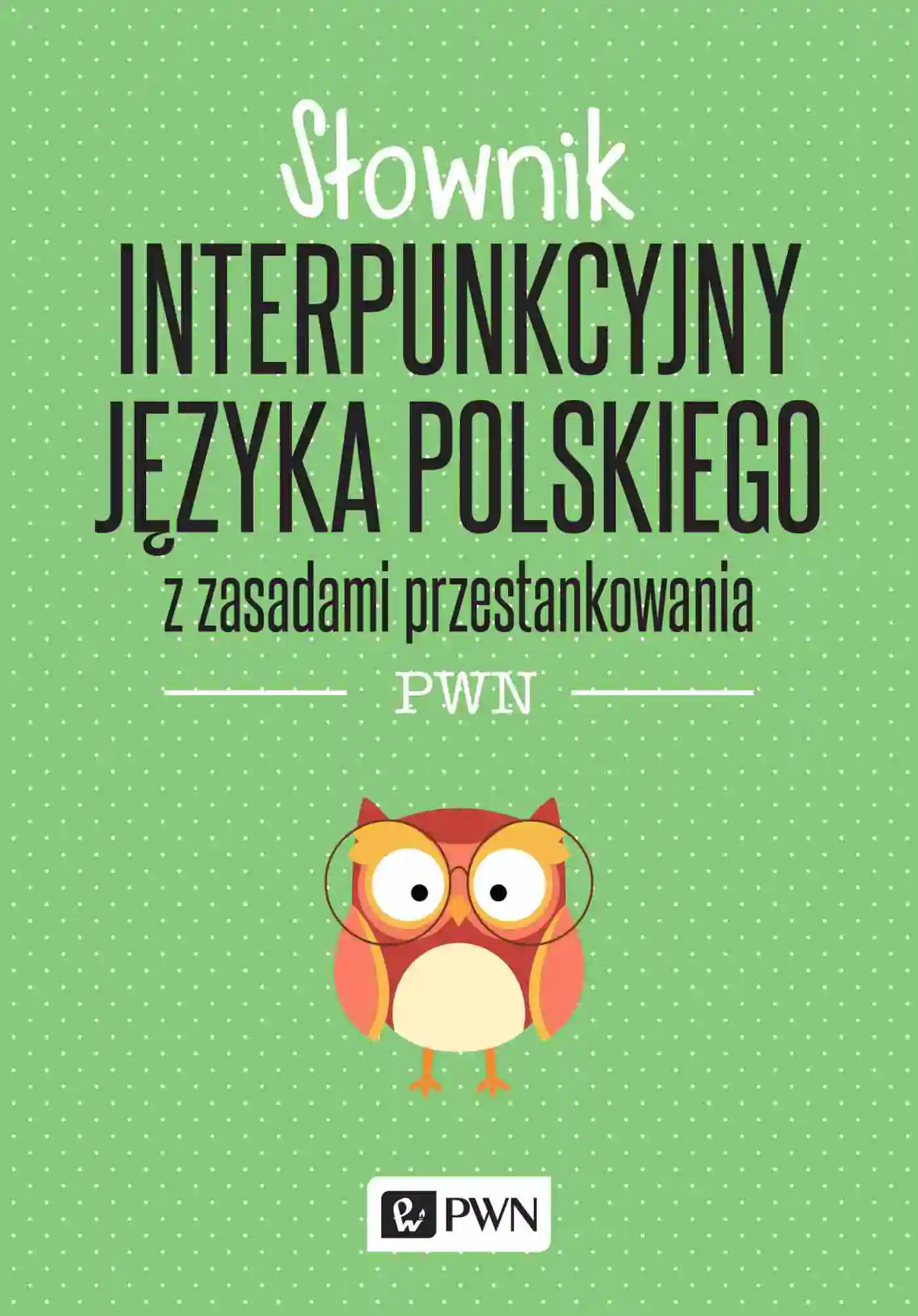 Książka - Słownik interpunkcyjny języka polskiego