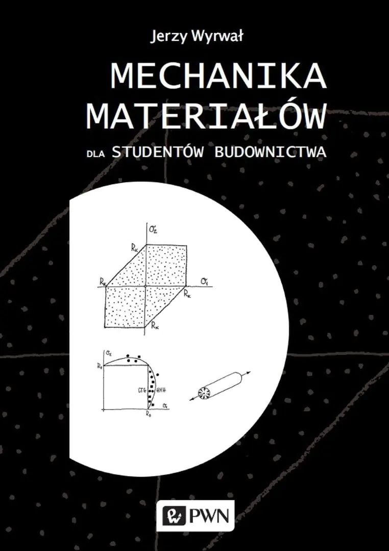 Książka - Mechanika materiałów dla studentów budownictwa