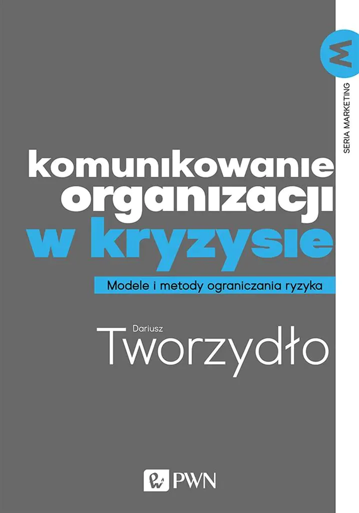 Książka - Komunikowanie organizacji w kryzysie