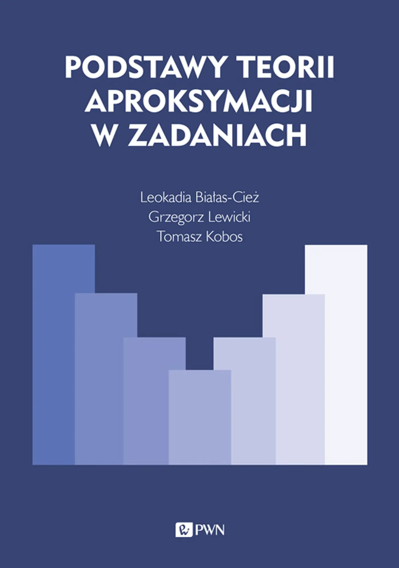 Książka - Podstawy teorii aproksymacji w zadaniach