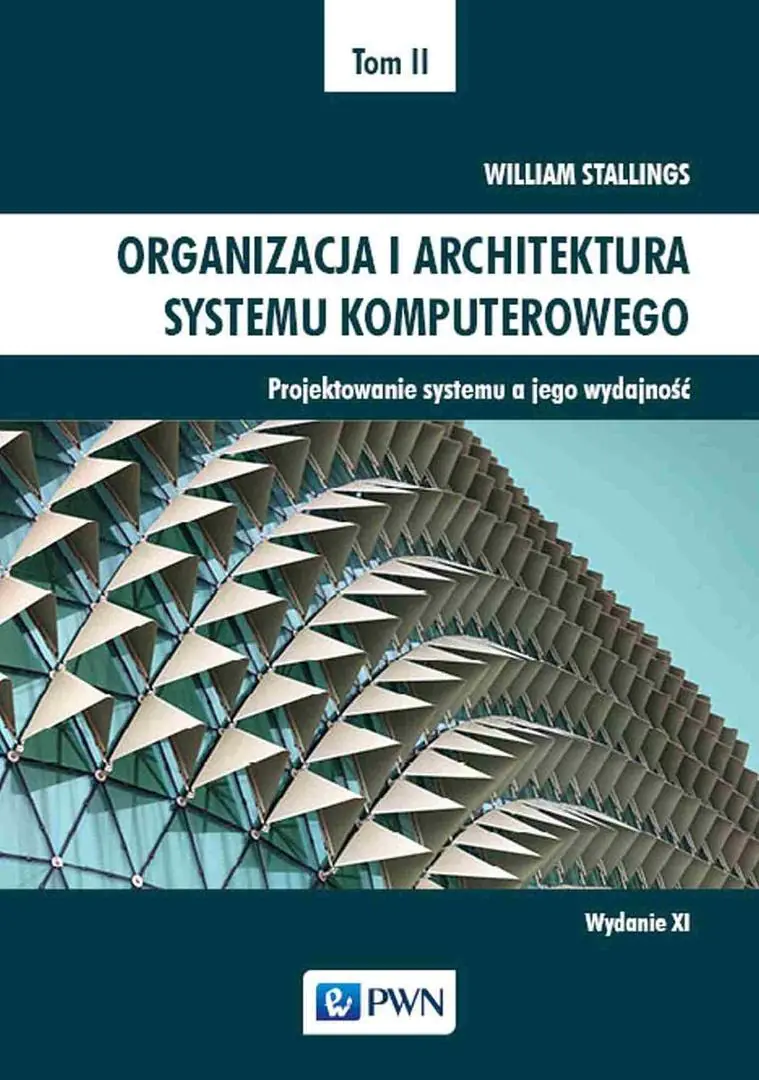 Książka - Organizacja i architektura systemu komputerowego. Tom 2