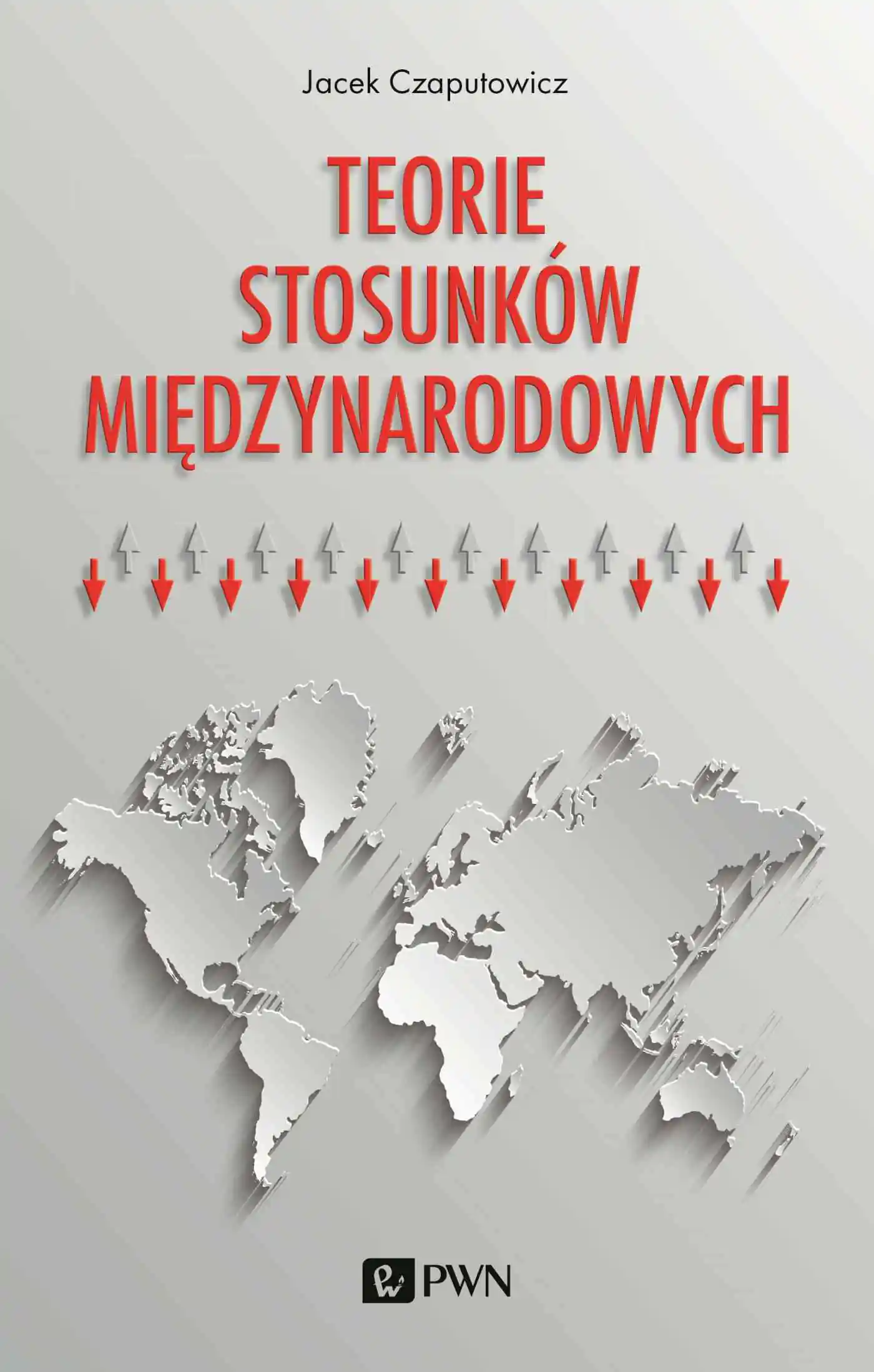 Książka - Teorie stosunków międzynarodowych