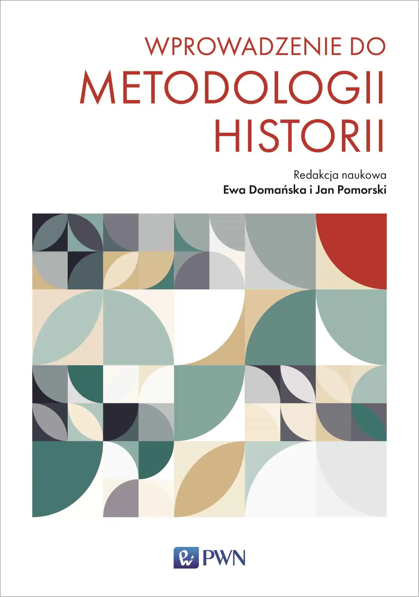 Książka - Wprowadzenie do metodologii historii
