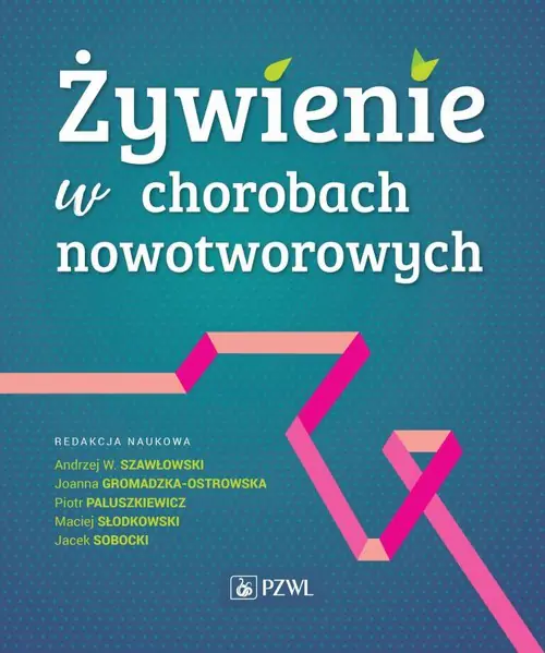 Książka - Żywienie w chorobach nowotworowych
