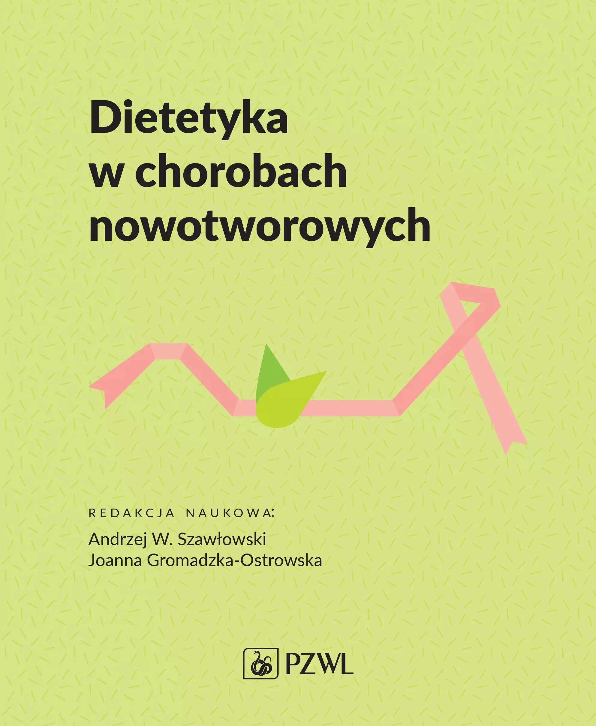Książka - Dietetyka w chorobach nowotworowych