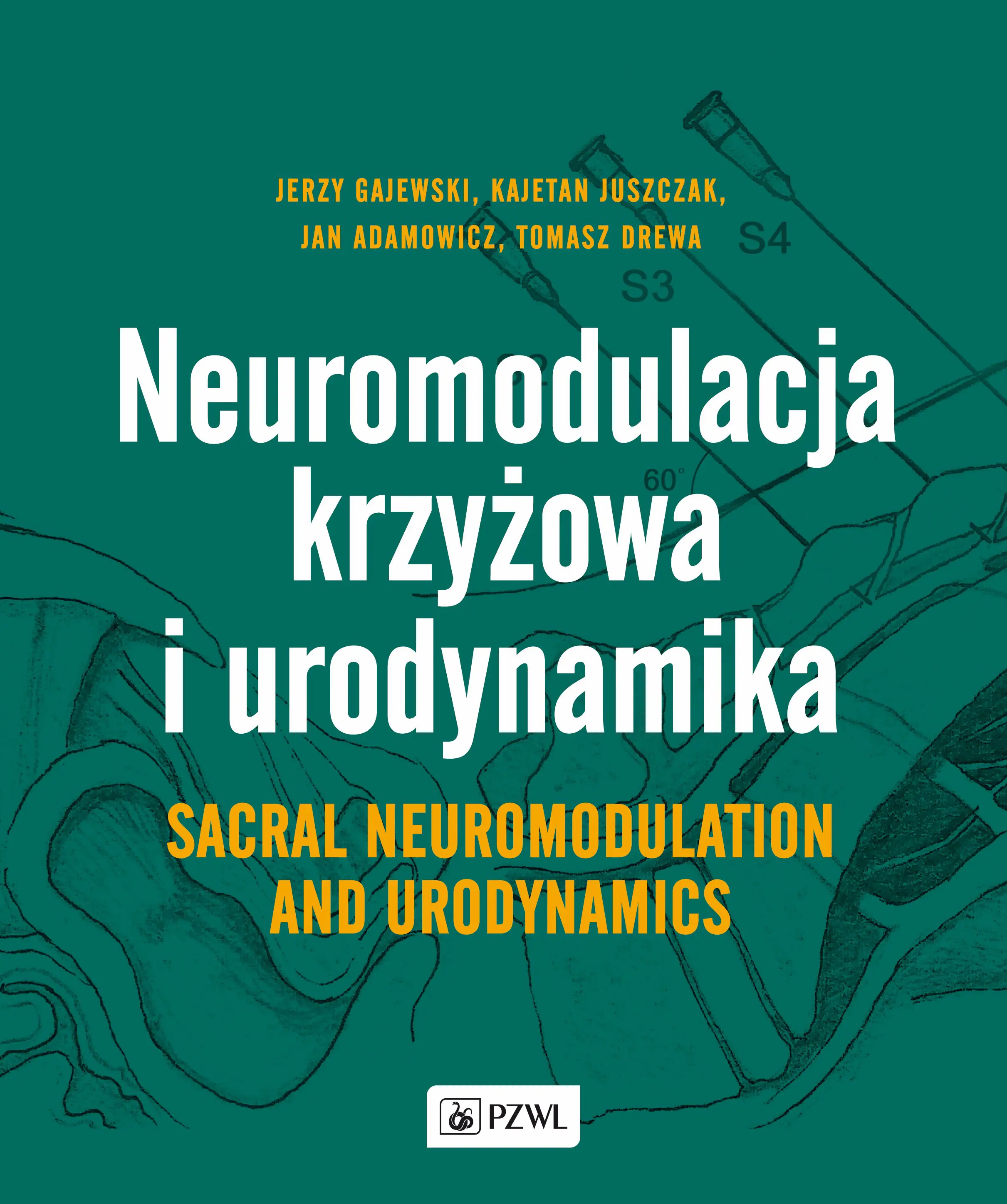 Książka - Neuromodulacja krzyżowa i Urodynamika
