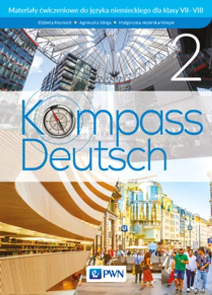 Książka - Kompass Deutsch 2. Język niemiecki. Materiały ćwiczeniowe. Klasy 7 - 8. A1/A2